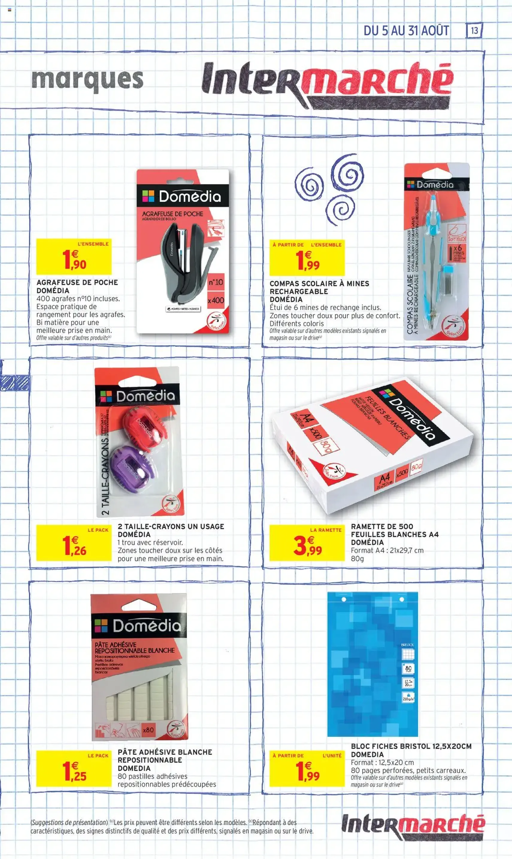 Intermarché - 70% en avantage carte sur une sélection rentrée des classes - brochure valable à partir du 05/08/2025, page 13 sur 60 Intermarché - 70% en avantage carte sur une sélection rentrée des classes - brochure valable à partir du 05/08/2025, page 13 sur 60