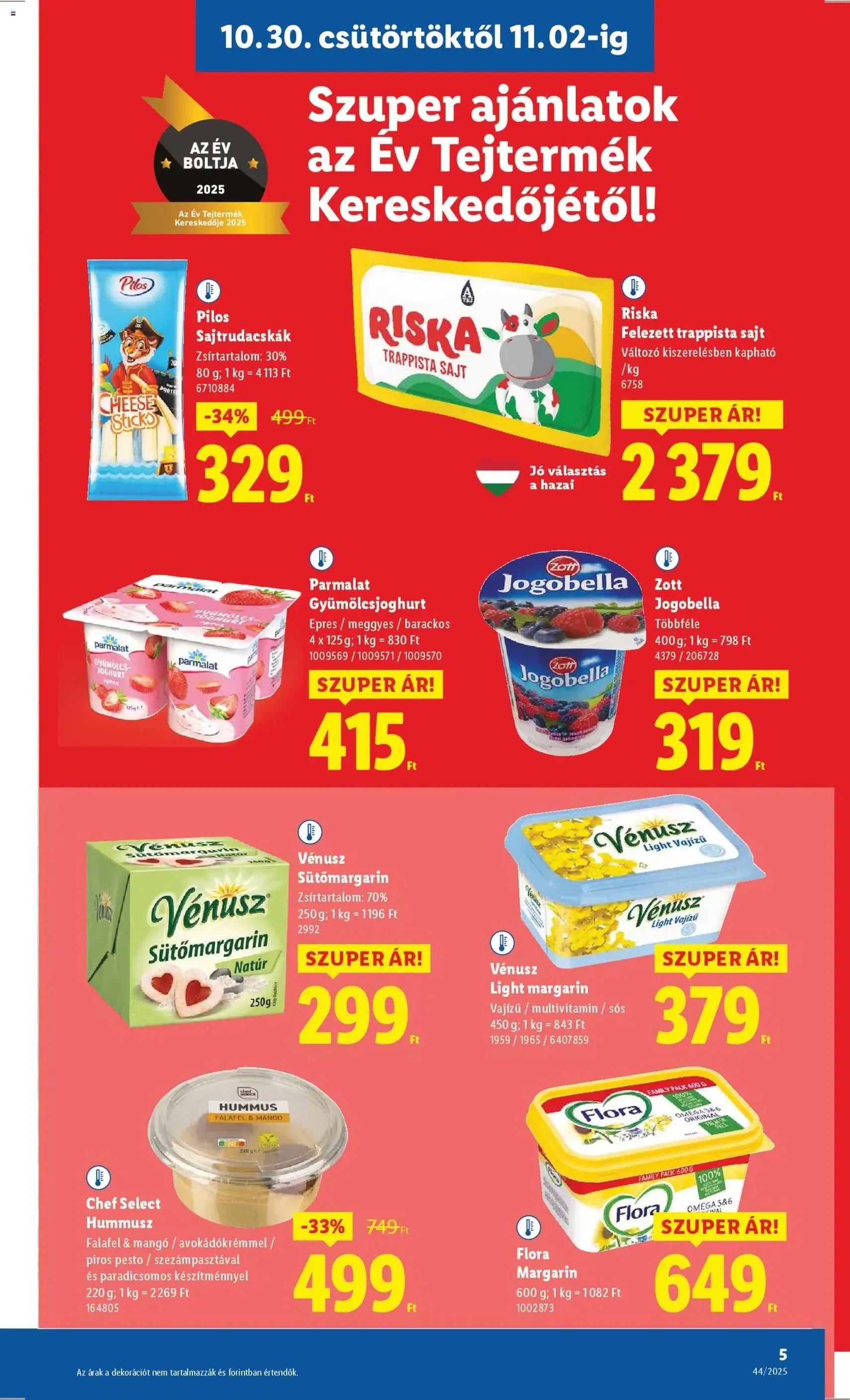 Lidl Akciós újság - 2025.10.30. érvényes szórólap 5 oldal 66 oldalból Lidl Akciós újság - 2025.10.30. érvényes szórólap 5 oldal 66 oldalból