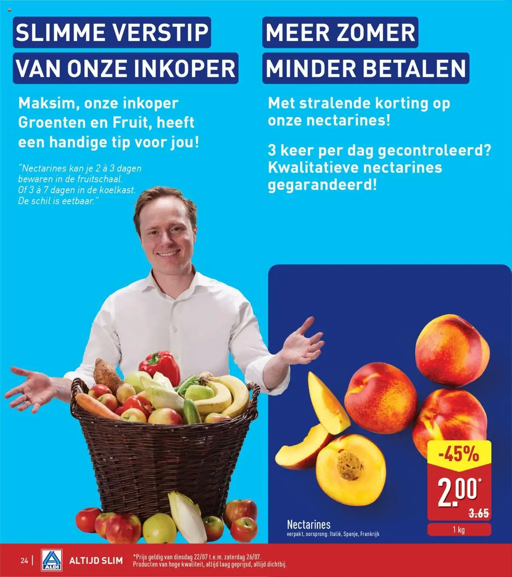 Aldi folder week 30 - geldige folder vanaf 22/07/2025 pagina 24 van 25 Aldi folder week 30 - geldige folder vanaf 22/07/2025 pagina 24 van 25