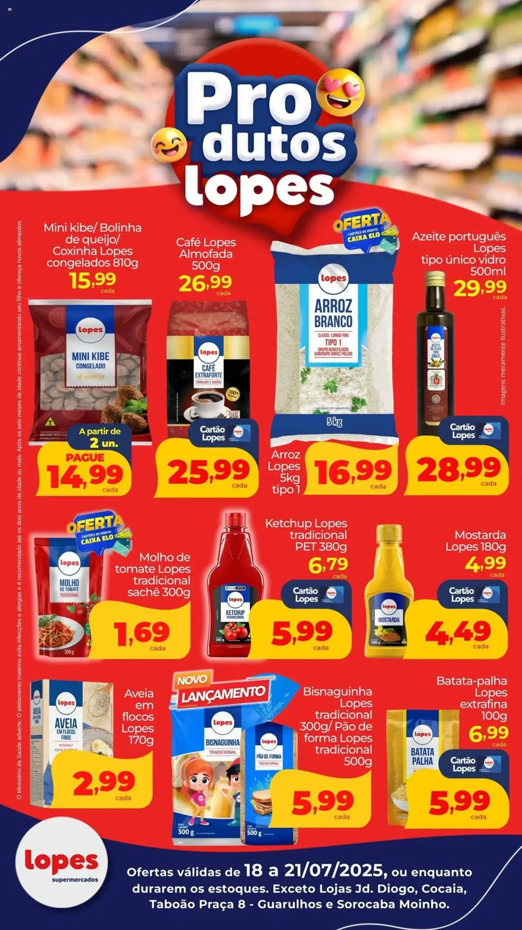 Lopes Supermercados - Ofertas da semana - folheto válido a partir de 18/07/2025 página 1 de 1