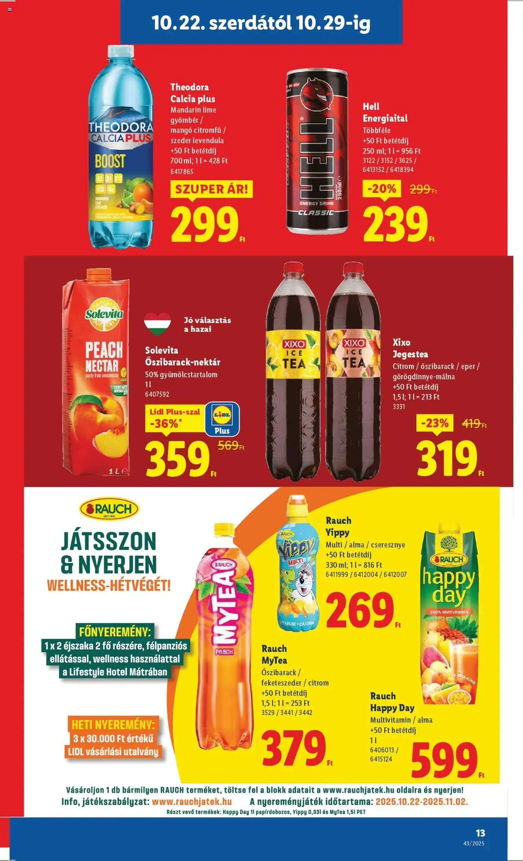 Lidl Akciós újság - 2025.10.22. érvényes szórólap 13 oldal 64 oldalból Lidl Akciós újság - 2025.10.22. érvényes szórólap 13 oldal 64 oldalból