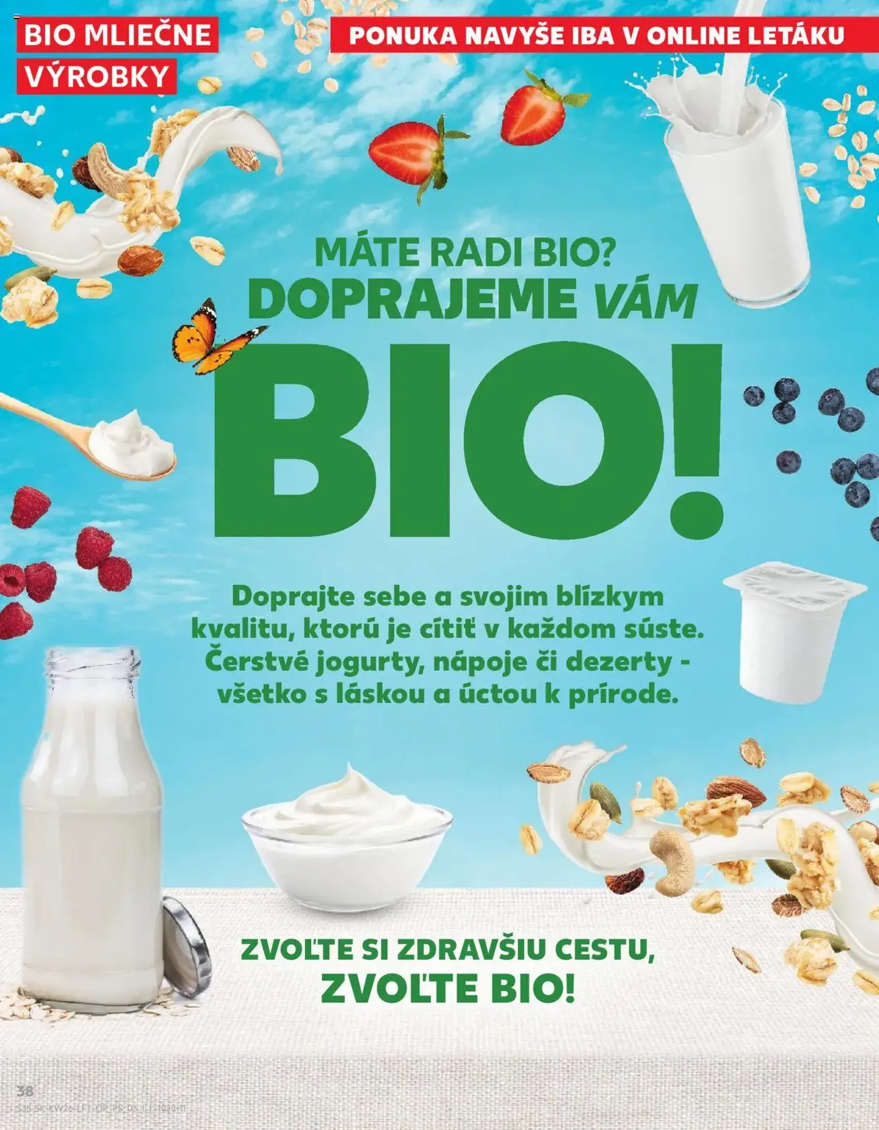 Kaufland SK - Bratislava-Dúbravka - 2025.06.26. érvényes szórólap 38 oldal 76 oldalból Kaufland SK - Bratislava-Dúbravka - 2025.06.26. érvényes szórólap 38 oldal 76 oldalból