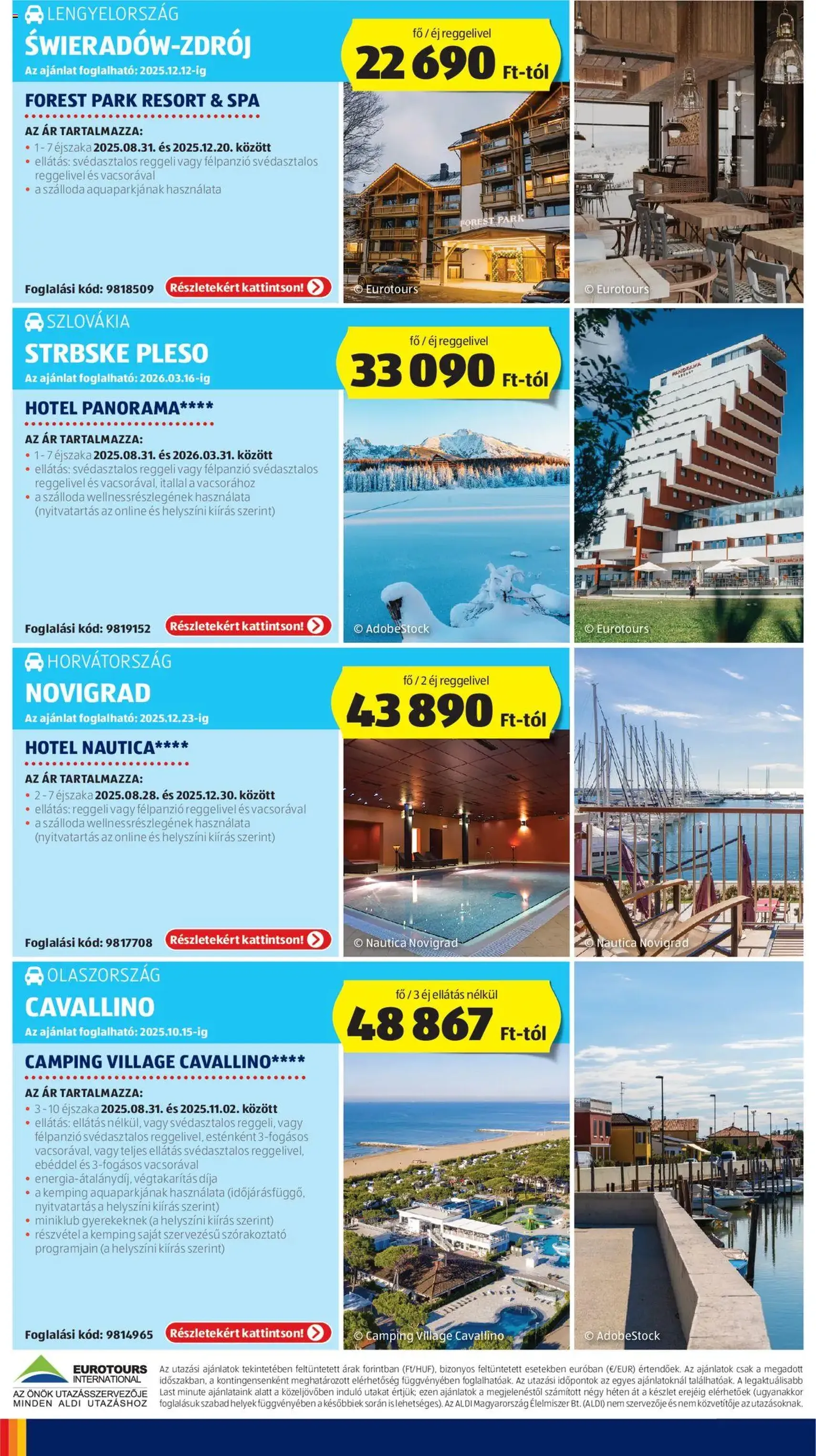 Aldi Akciós újság - 2025.08.28. érvényes szórólap 42 oldal 44 oldalból Aldi Akciós újság - 2025.08.28. érvényes szórólap 42 oldal 44 oldalból