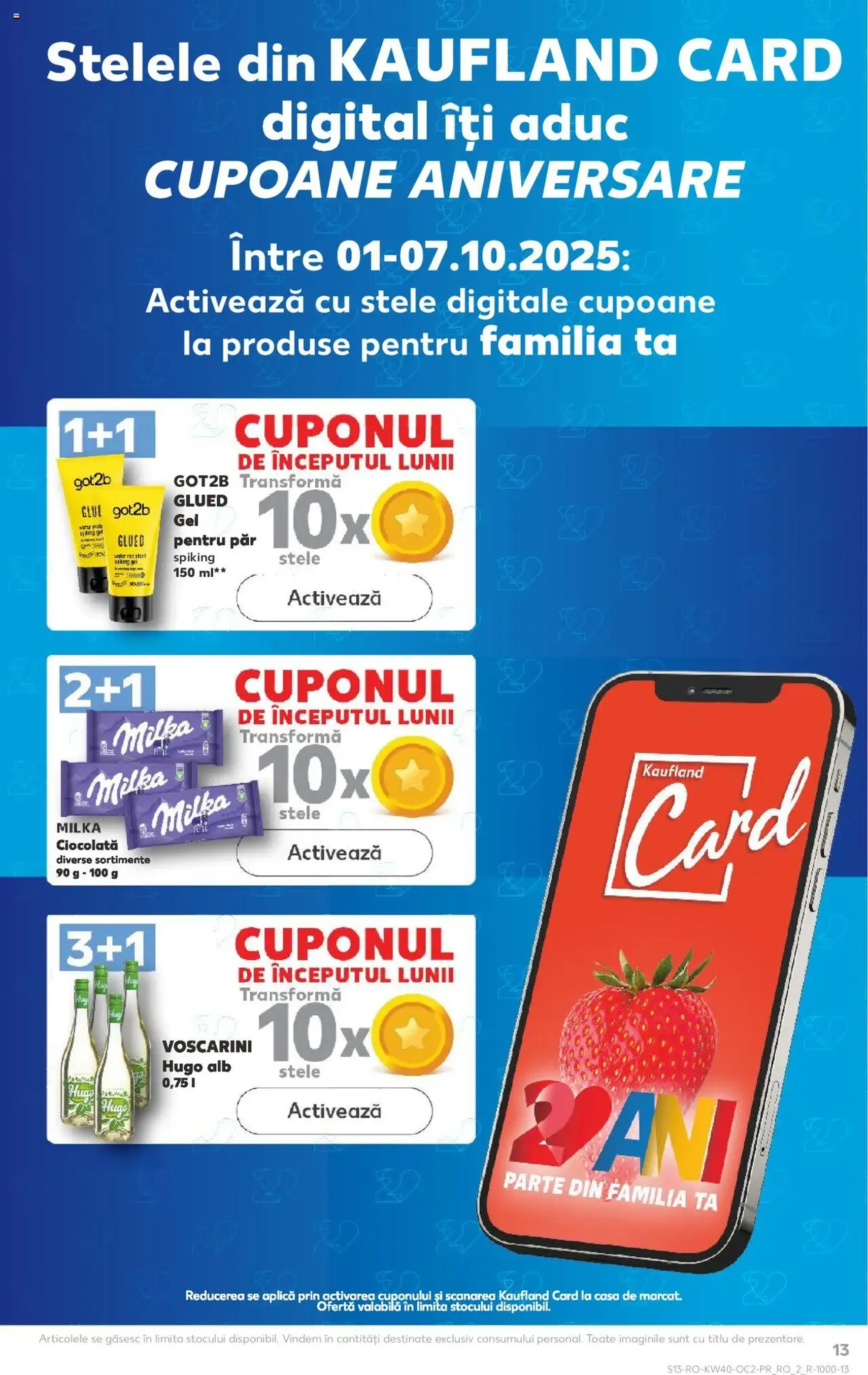 Kaufland RO - București - 2025.10.01. érvényes szórólap 13 oldal 70 oldalból Kaufland RO - București - 2025.10.01. érvényes szórólap 13 oldal 70 oldalból