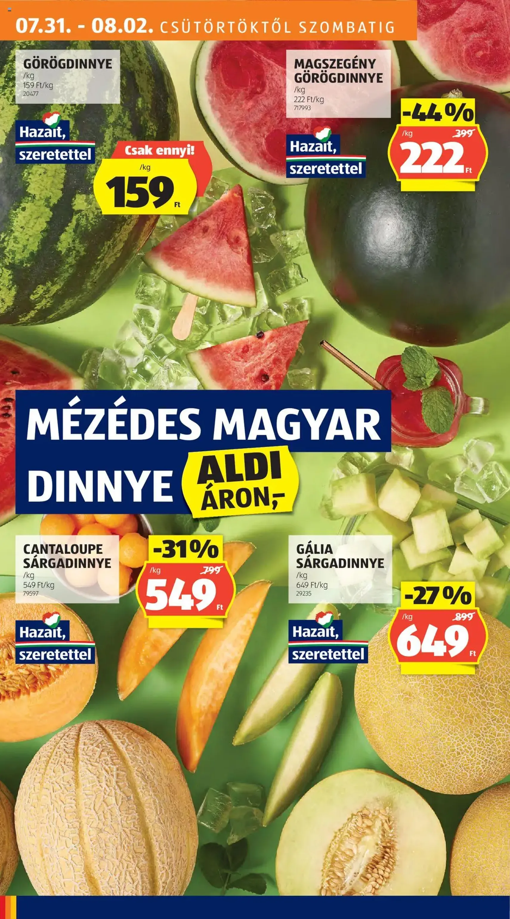 Aldi Akciós újság - 2025.07.31. érvényes szórólap 28 oldal 54 oldalból Aldi Akciós újság - 2025.07.31. érvényes szórólap 28 oldal 54 oldalból