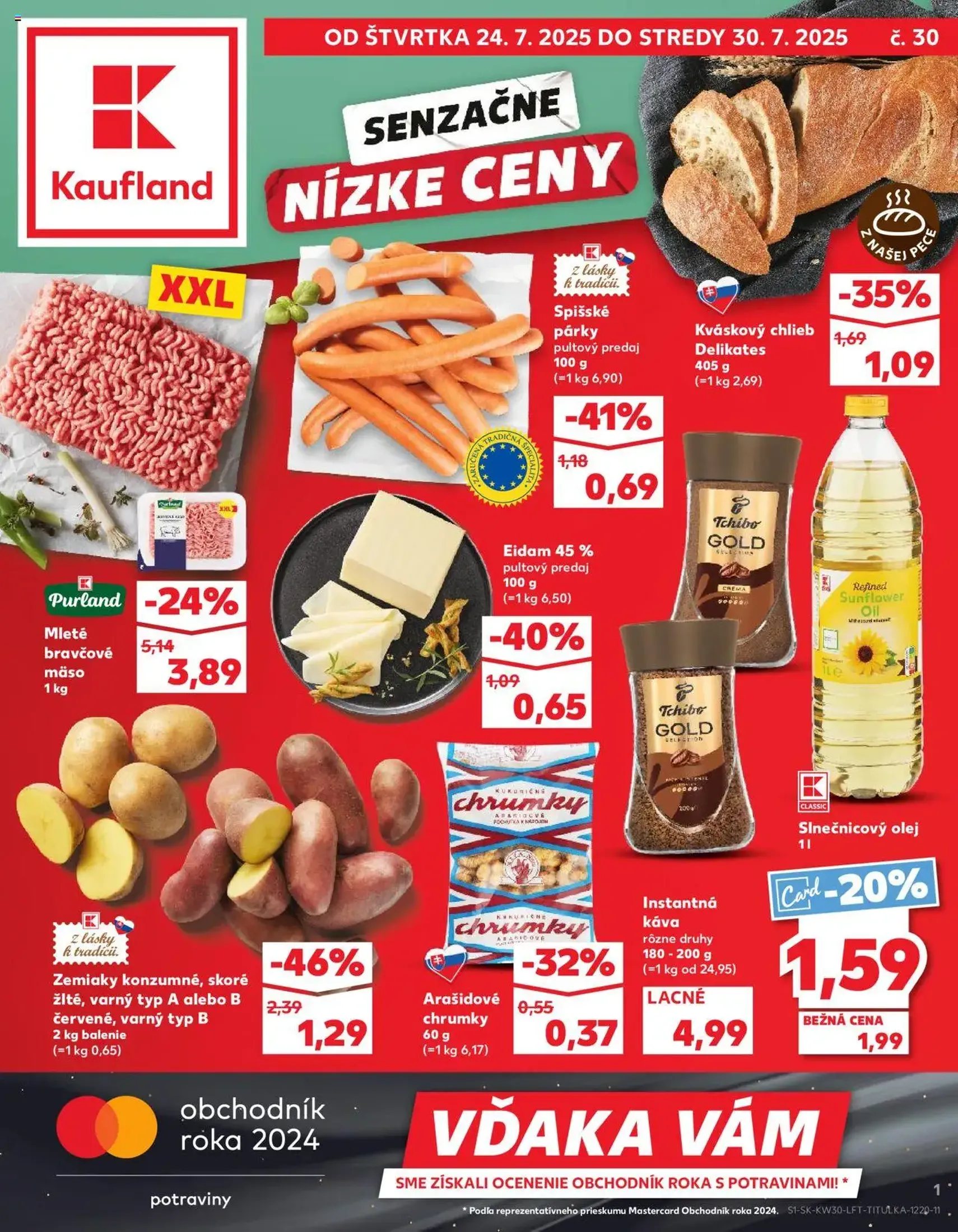 Kaufland Bratislava-Dúbravka - platný leták od 24.07.2025 strana 1 z 76 Kaufland Bratislava-Dúbravka - platný leták od 24.07.2025 strana 1 z 76