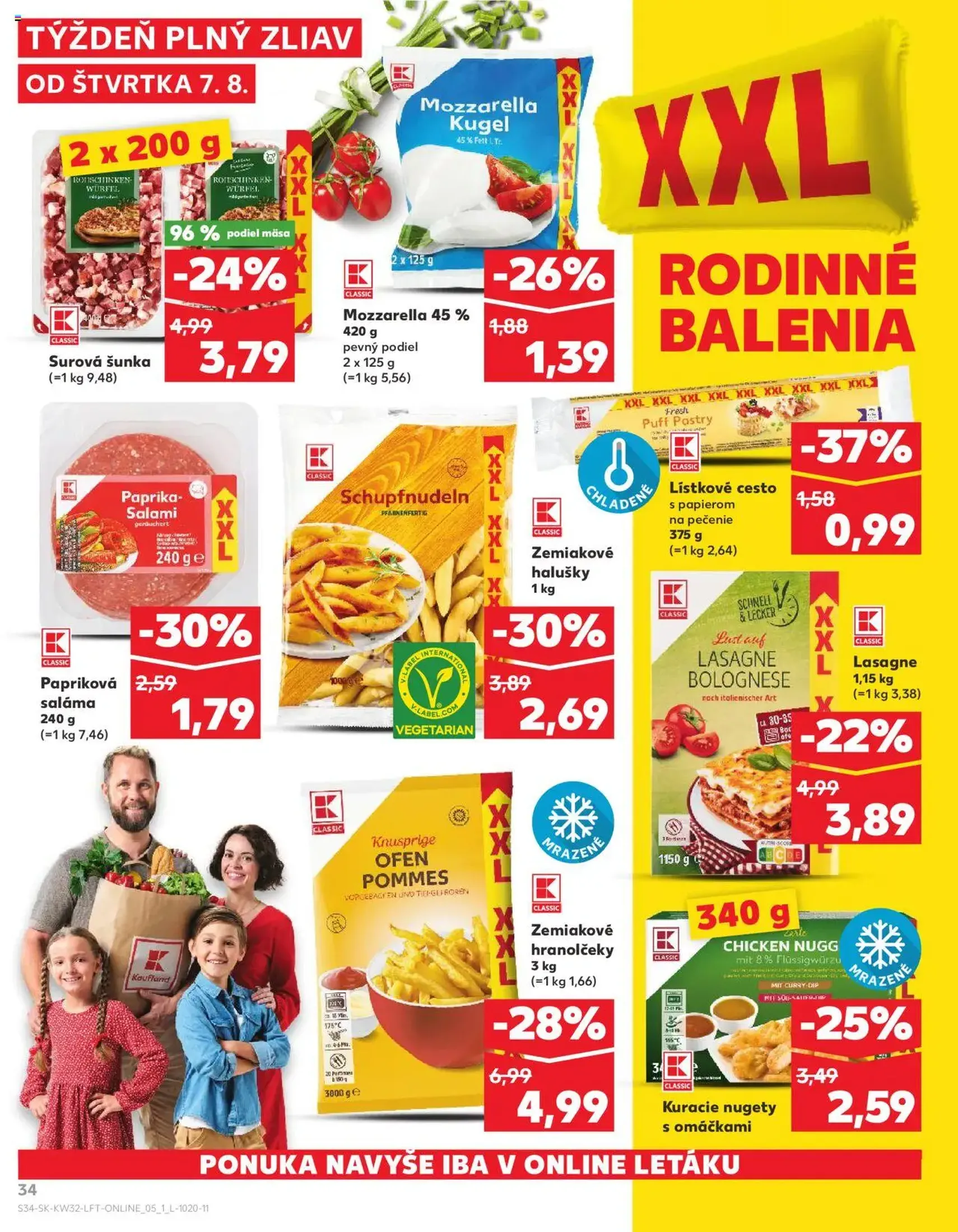 Kaufland SK Bratislava-Devínska Nová Ves - 2025.08.07. érvényes szórólap 34 oldal 78 oldalból Kaufland SK Bratislava-Devínska Nová Ves - 2025.08.07. érvényes szórólap 34 oldal 78 oldalból