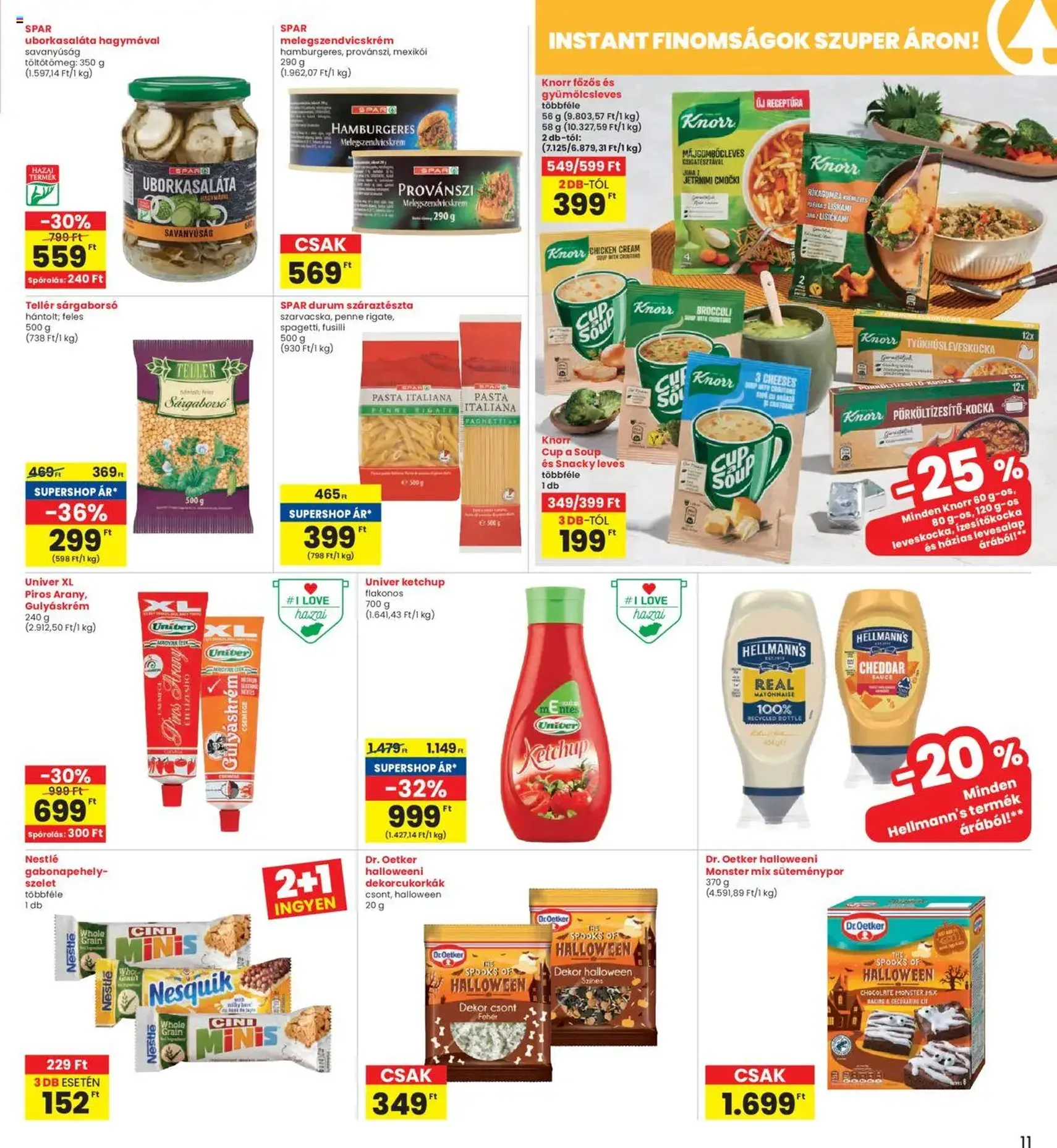 Interspar Akciós újság - 2025.10.24. érvényes szórólap 11 oldal 19 oldalból Interspar Akciós újság - 2025.10.24. érvényes szórólap 11 oldal 19 oldalból