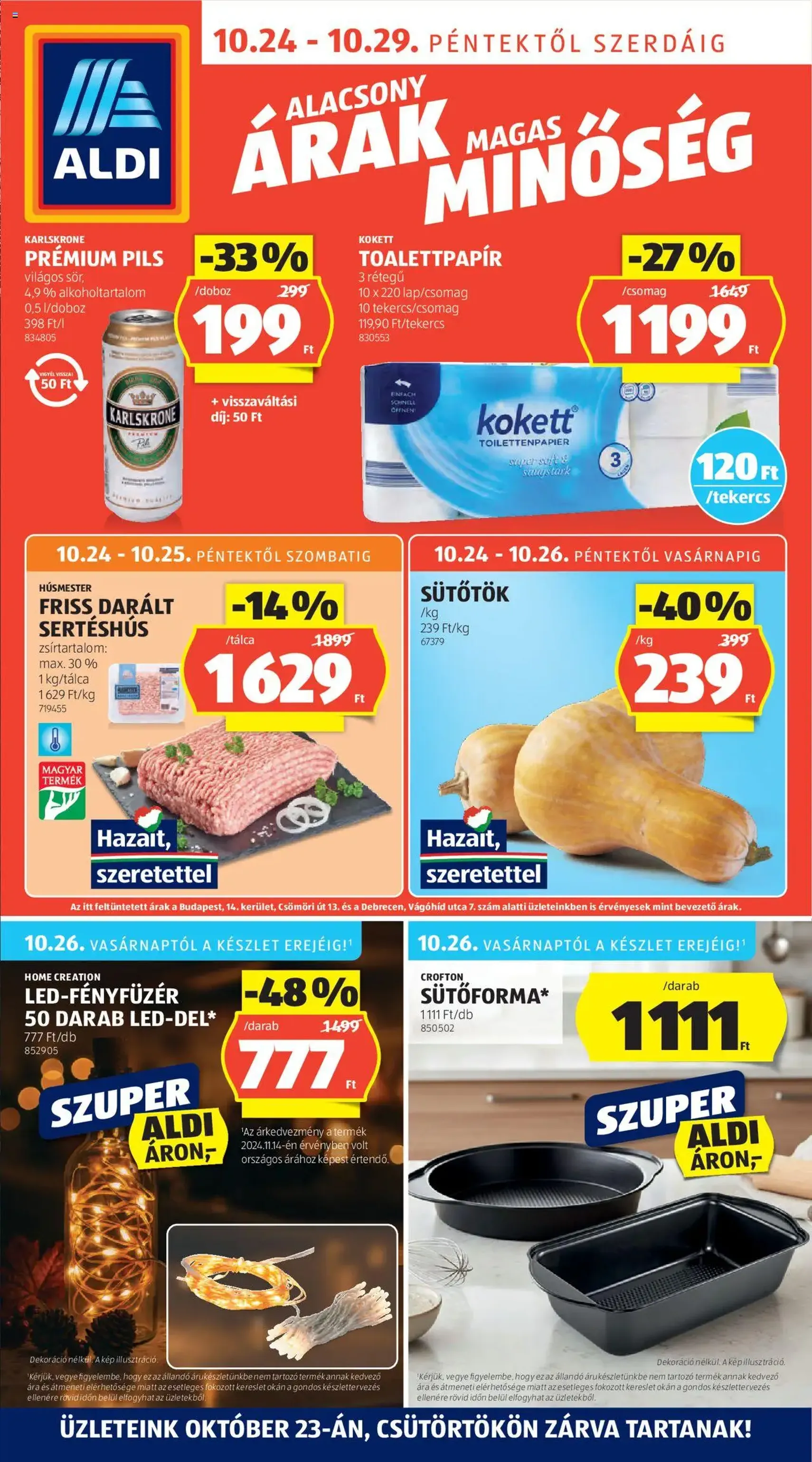 Aldi Akciós újság - 2025.10.24. érvényes szórólap 1 oldal 51 oldalból Aldi Akciós újság - 2025.10.24. érvényes szórólap 1 oldal 51 oldalból