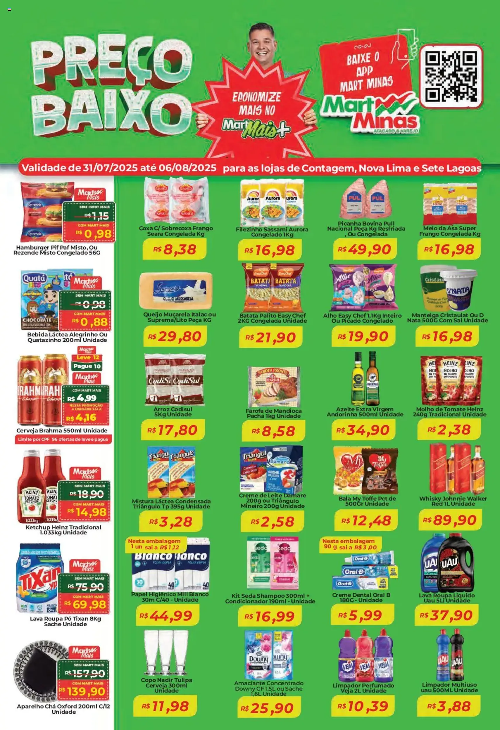 Mart Minas - Ofertas da semana - folheto válido a partir de 31/07/2025 página 1 de 8 Mart Minas - Ofertas da semana - folheto válido a partir de 31/07/2025 página 1 de 8