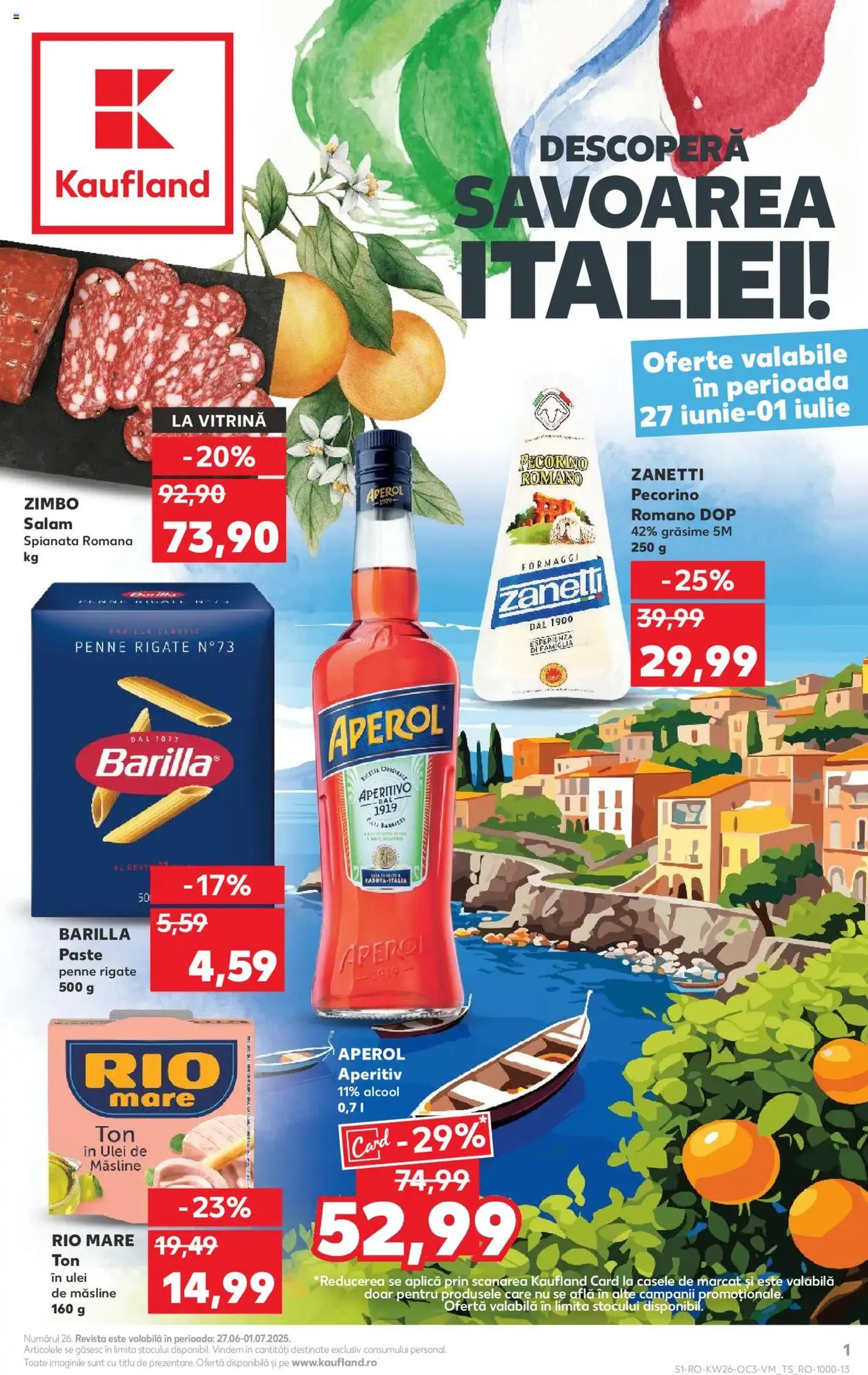 Kaufland RO - București - 2025.06.27. érvényes szórólap 1 oldal 18 oldalból Kaufland RO - București - 2025.06.27. érvényes szórólap 1 oldal 18 oldalból