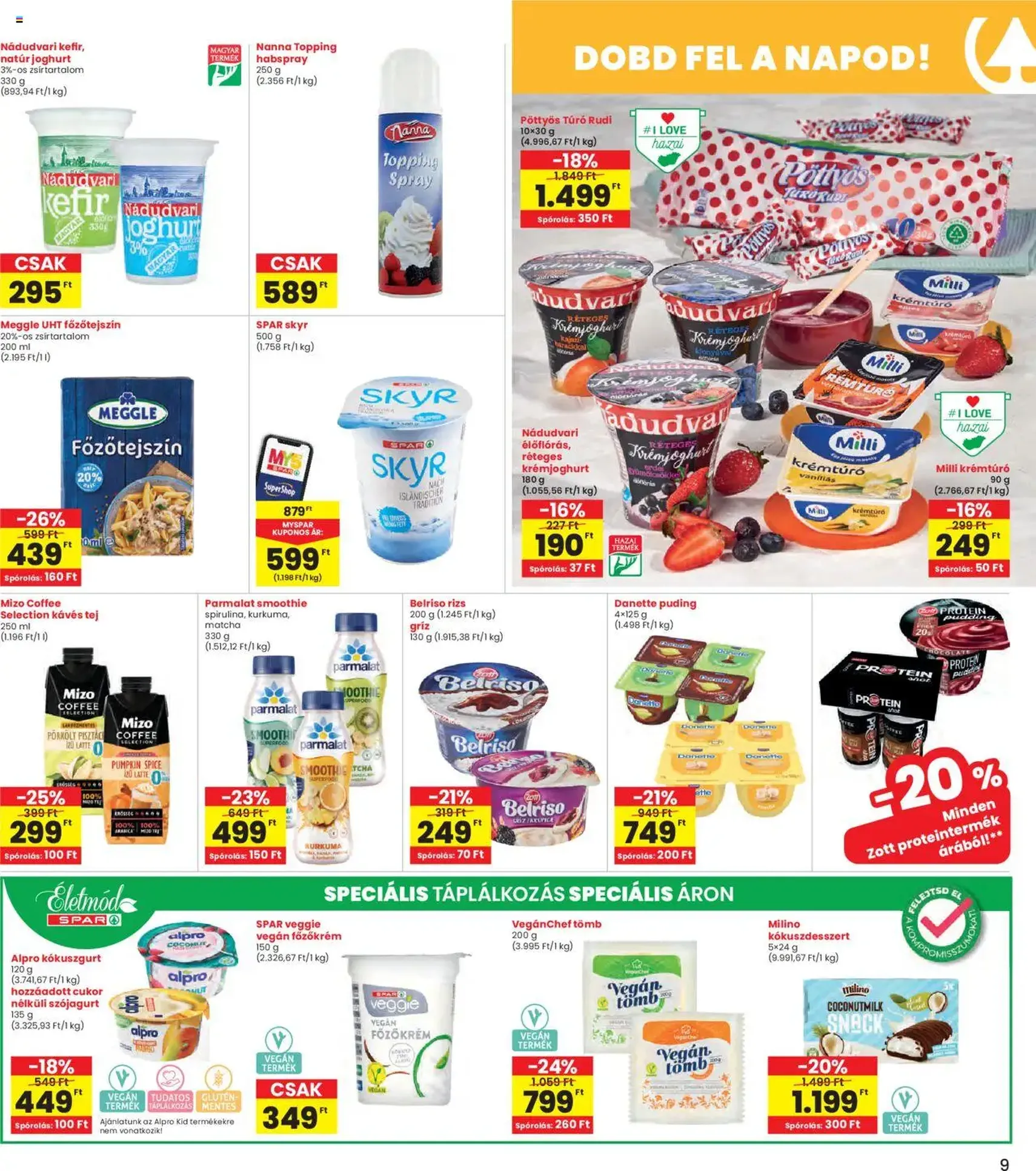 Interspar Akciós újság - 2025.10.16. érvényes szórólap 9 oldal 19 oldalból Interspar Akciós újság - 2025.10.16. érvényes szórólap 9 oldal 19 oldalból