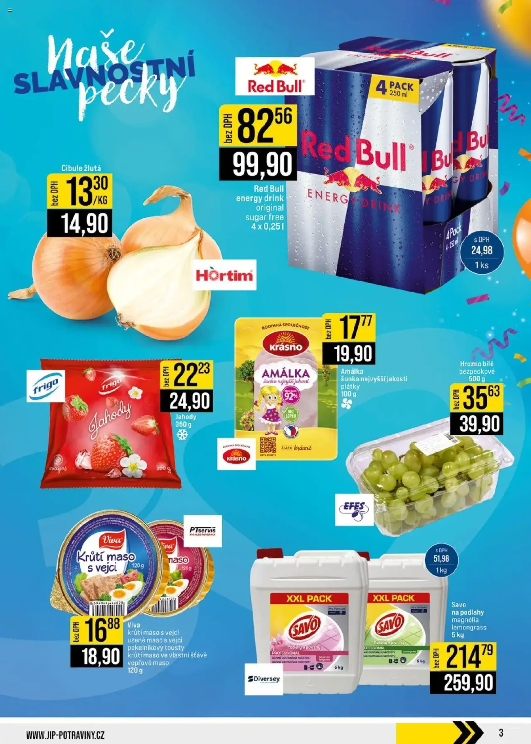 Jip leták - Cash & Carry - platný leták od 06.08.2025 strana 3 z 24 Jip leták - Cash & Carry - platný leták od 06.08.2025 strana 3 z 24