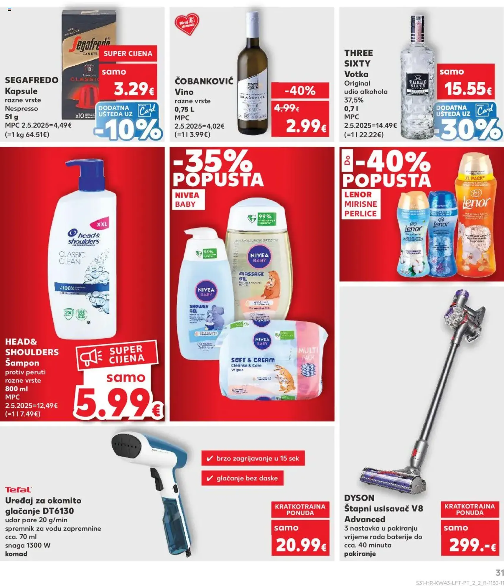 Kaufland HR - Split-Ravne njive - 2025.10.22. érvényes szórólap 31 oldal 32 oldalból Kaufland HR - Split-Ravne njive - 2025.10.22. érvényes szórólap 31 oldal 32 oldalból