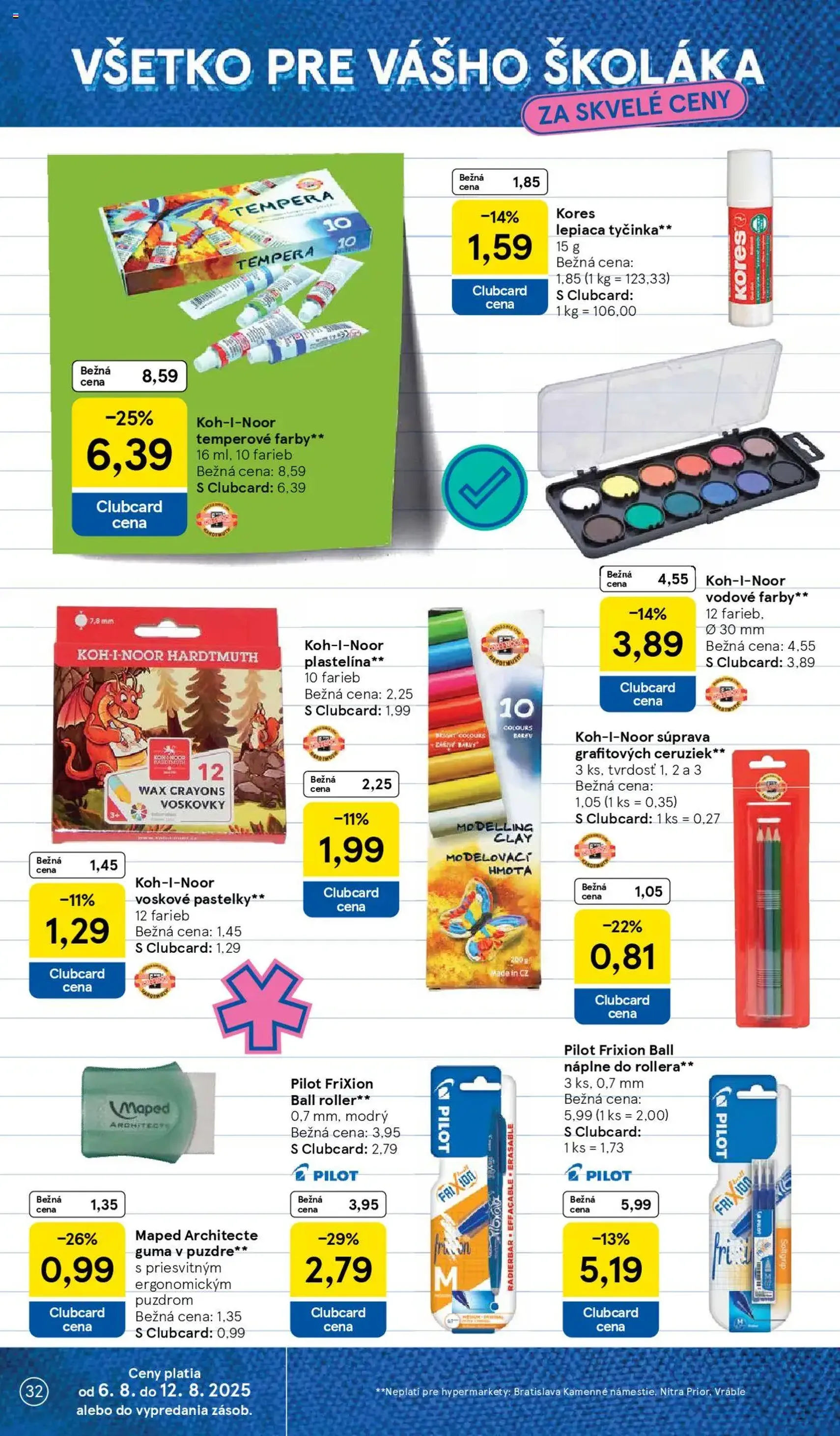 Tesco Hypermarket - leták - platný leták od 06.08.2025 strana 32 z 41 Tesco Hypermarket - leták - platný leták od 06.08.2025 strana 32 z 41