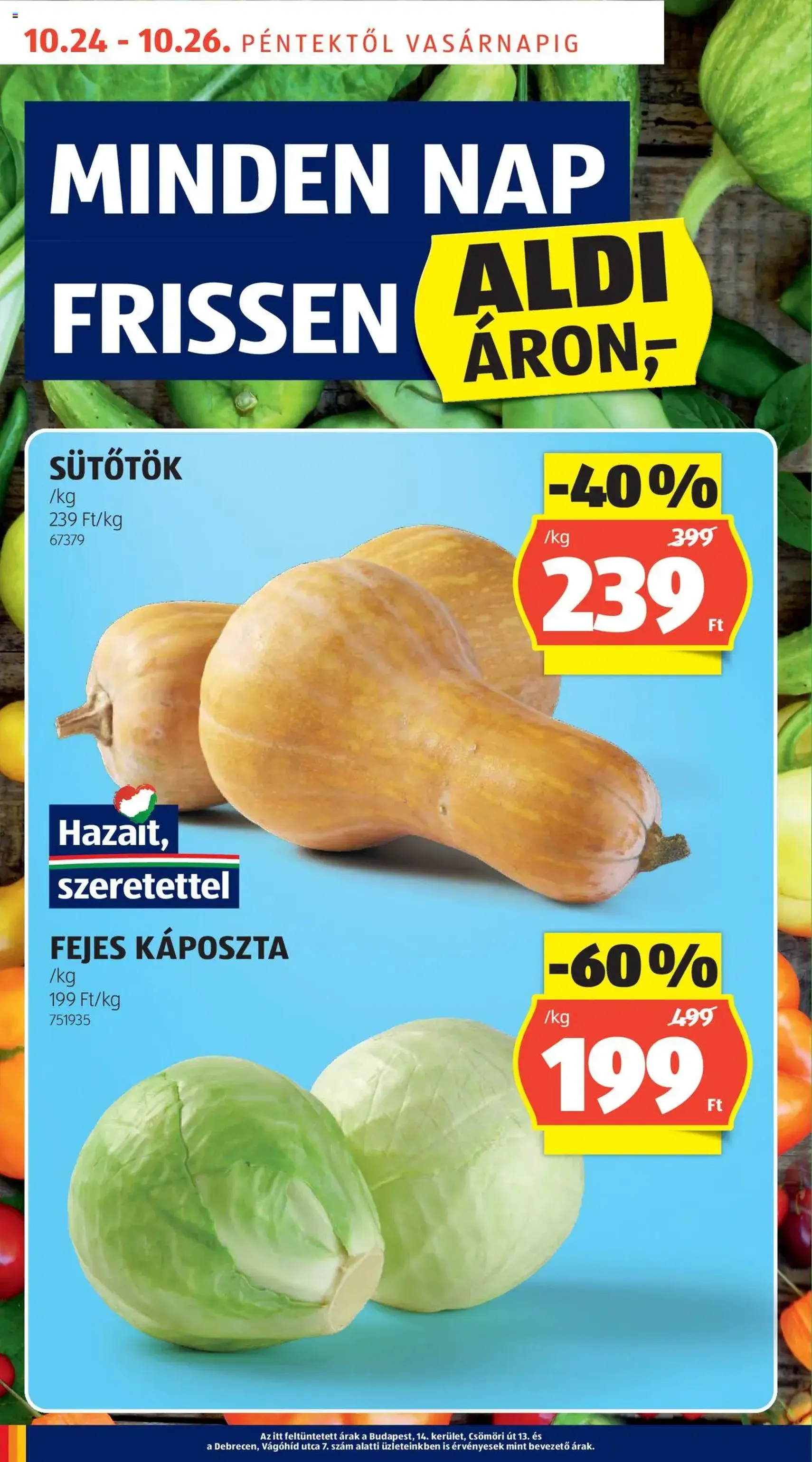 Aldi Akciós újság - 2025.10.24. érvényes szórólap 14 oldal 51 oldalból Aldi Akciós újság - 2025.10.24. érvényes szórólap 14 oldal 51 oldalból