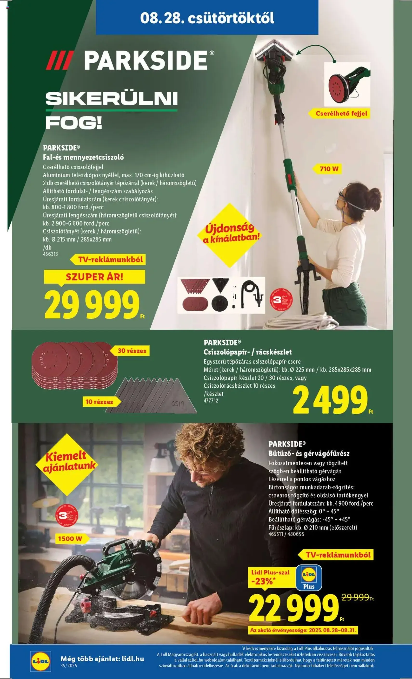 Lidl Akciós újság - 2025.08.28. érvényes szórólap 34 oldal 76 oldalból Lidl Akciós újság - 2025.08.28. érvényes szórólap 34 oldal 76 oldalból