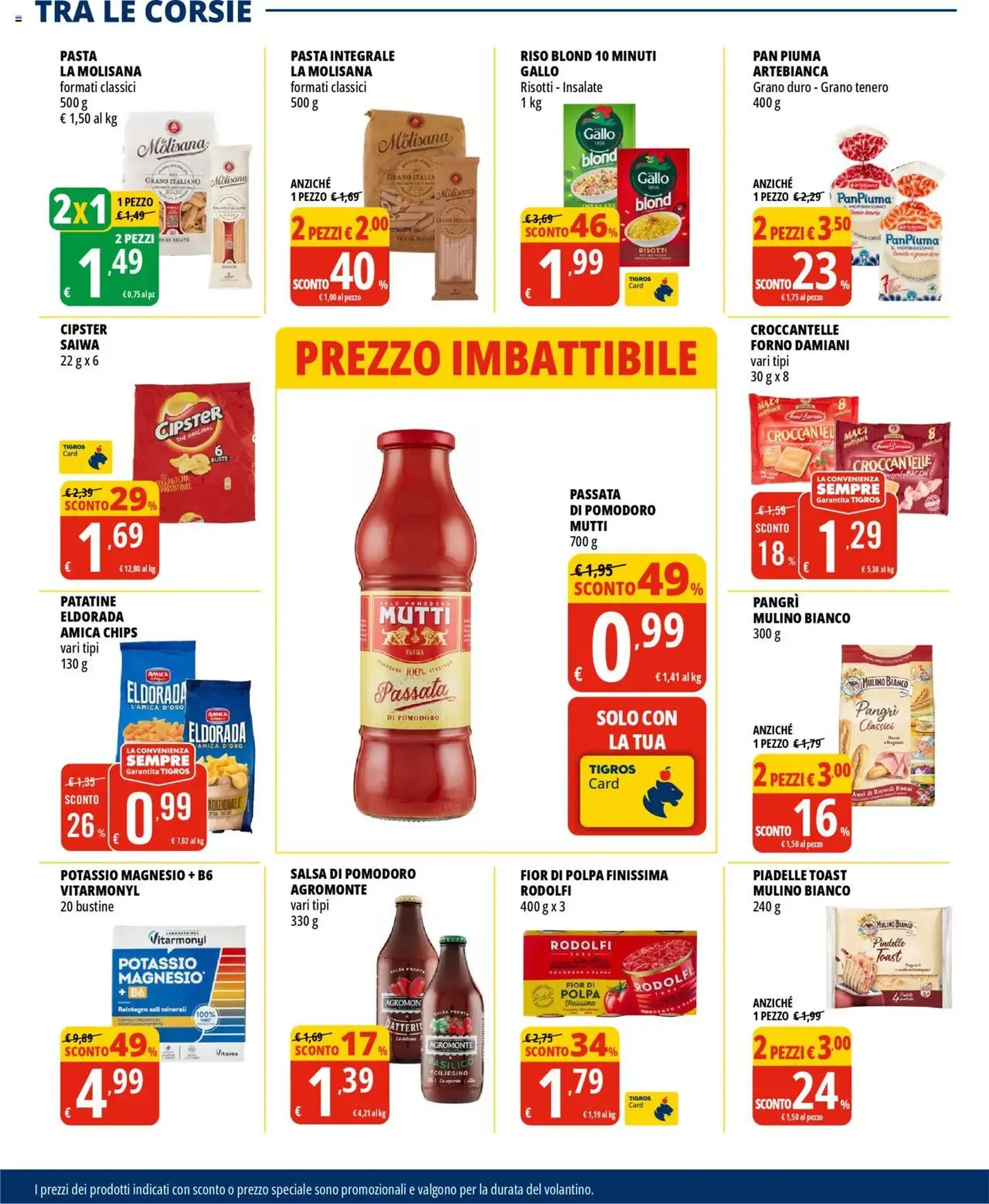 Volantino Tigros - volantino valido dal 31/07/2025 pagina 20 di 32 Volantino Tigros - volantino valido dal 31/07/2025 pagina 20 di 32