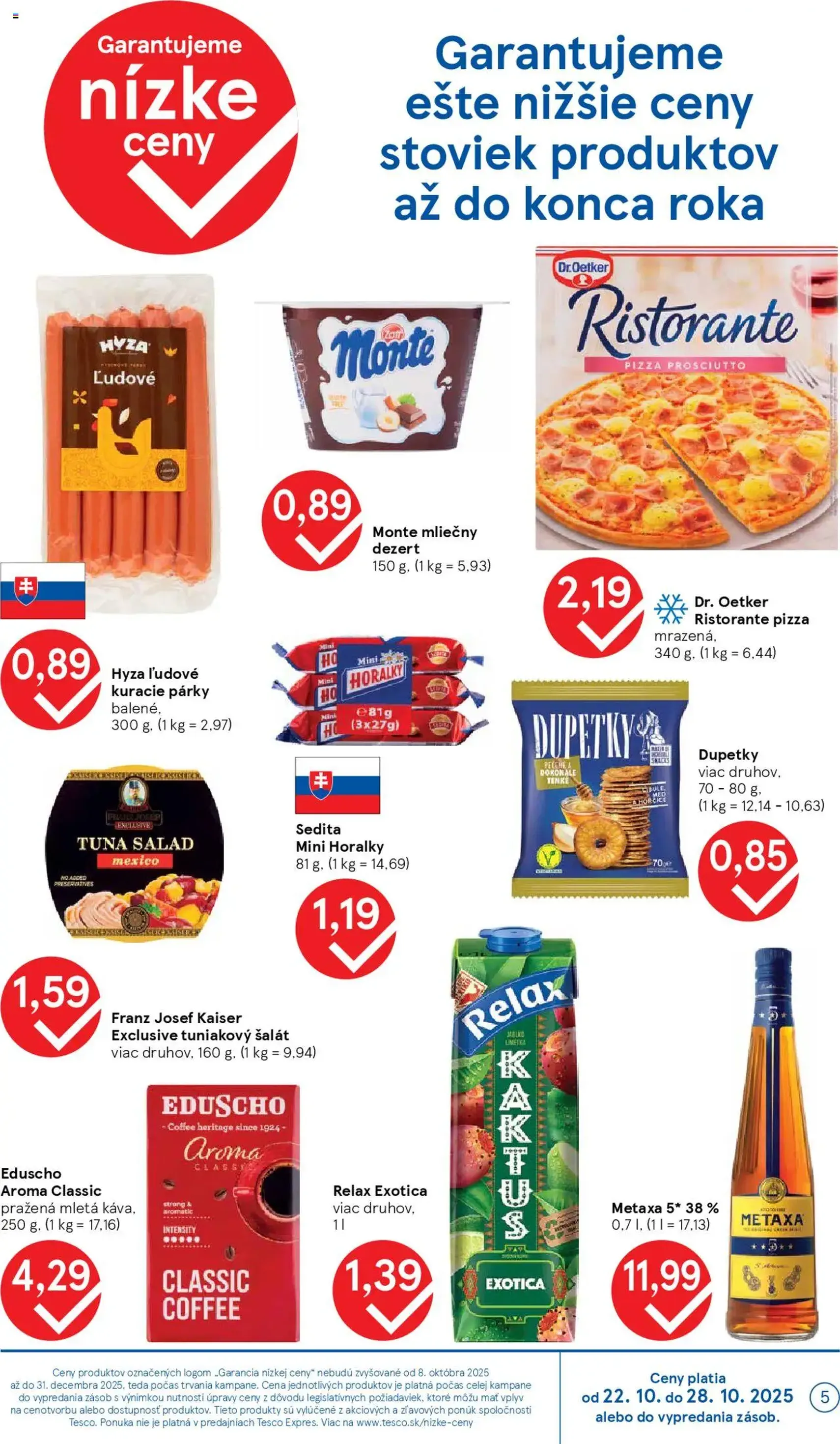 Tesco Hypermarket - leták - platný leták od 22.10.2025 strana 5 z 40 Tesco Hypermarket - leták - platný leták od 22.10.2025 strana 5 z 40