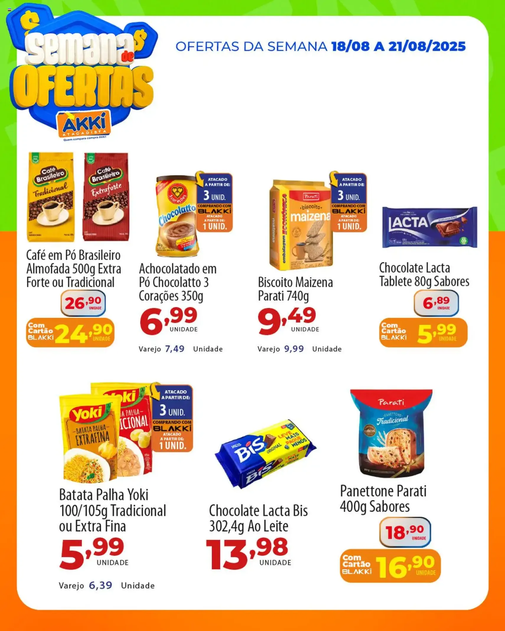 Akki Atacadista - Ofertas da semana - folheto válido a partir de 18/08/2025 página 4 de 6 Akki Atacadista - Ofertas da semana - folheto válido a partir de 18/08/2025 página 4 de 6