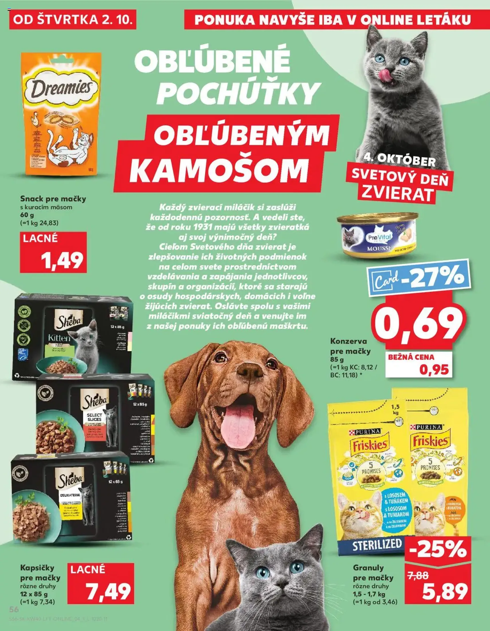 Kaufland SK Bratislava-Devínska Nová Ves - 2025.10.02. érvényes szórólap 56 oldal 78 oldalból Kaufland SK Bratislava-Devínska Nová Ves - 2025.10.02. érvényes szórólap 56 oldal 78 oldalból