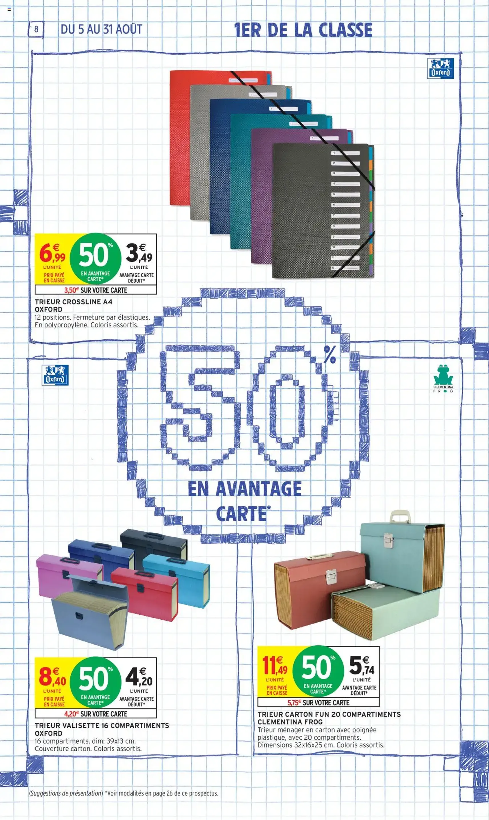 Intermarché - 70% en avantage carte sur une sélection rentrée des classes - brochure valable à partir du 05/08/2025, page 8 sur 60 Intermarché - 70% en avantage carte sur une sélection rentrée des classes - brochure valable à partir du 05/08/2025, page 8 sur 60
