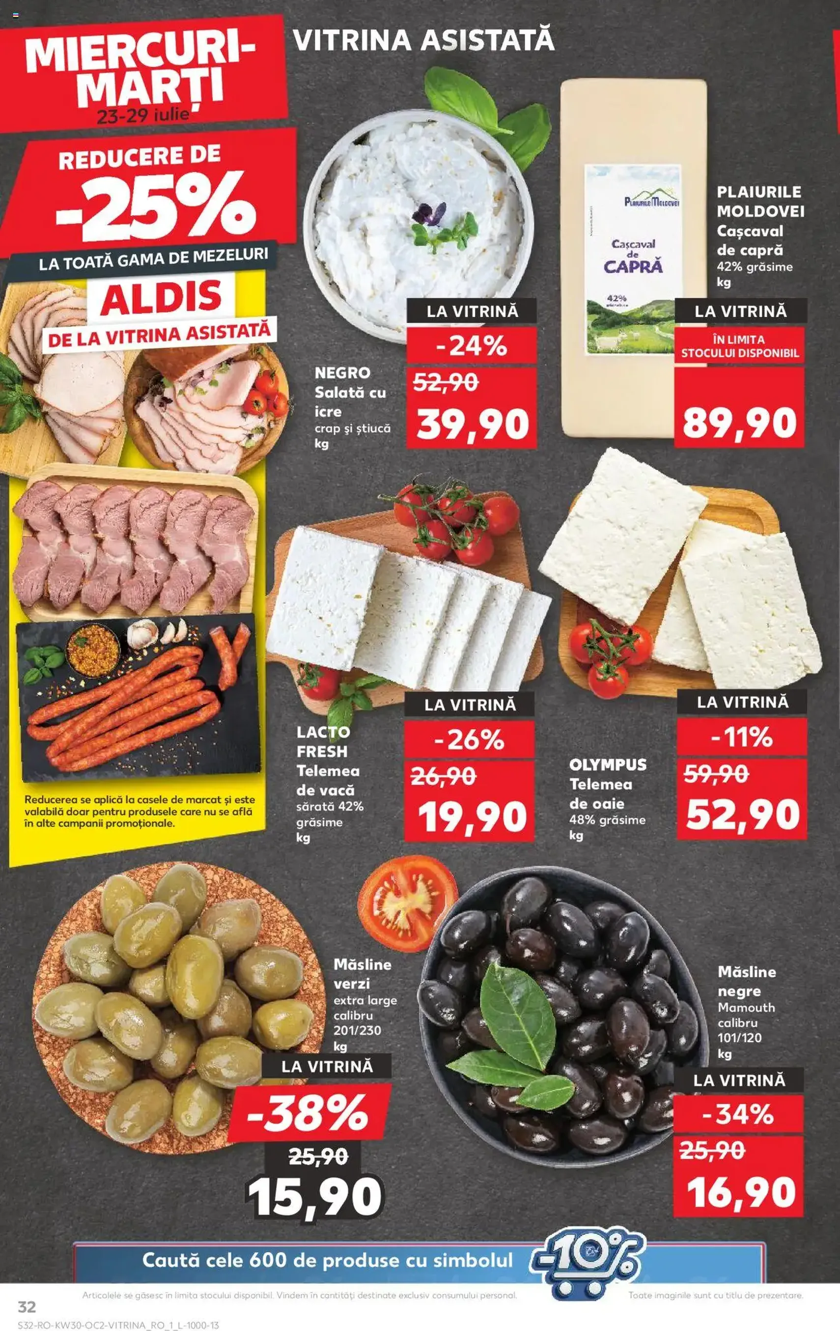 Kaufland RO - București - 2025.07.23. érvényes szórólap 32 oldal 72 oldalból Kaufland RO - București - 2025.07.23. érvényes szórólap 32 oldal 72 oldalból