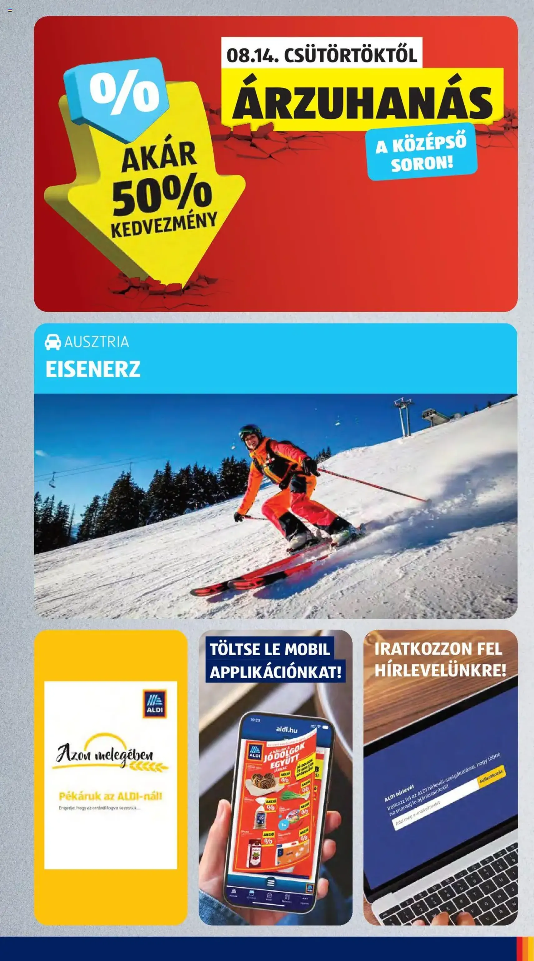 Aldi Akciós újság - 2025.08.14. érvényes szórólap 3 oldal 52 oldalból Aldi Akciós újság - 2025.08.14. érvényes szórólap 3 oldal 52 oldalból