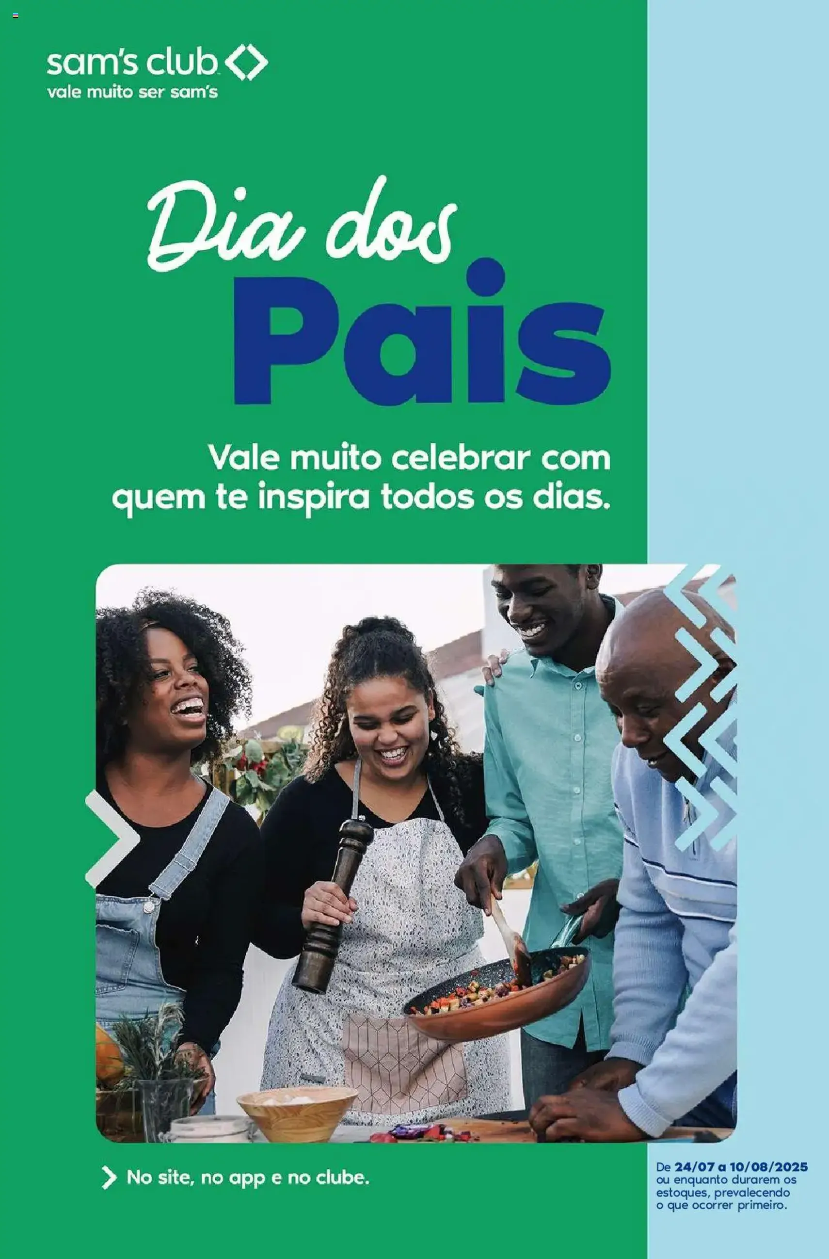 Sam's Club - Ofertas Dia dos Pais - folheto válido a partir de 24/07/2025 página 1 de 11 Sam's Club - Ofertas Dia dos Pais - folheto válido a partir de 24/07/2025 página 1 de 11