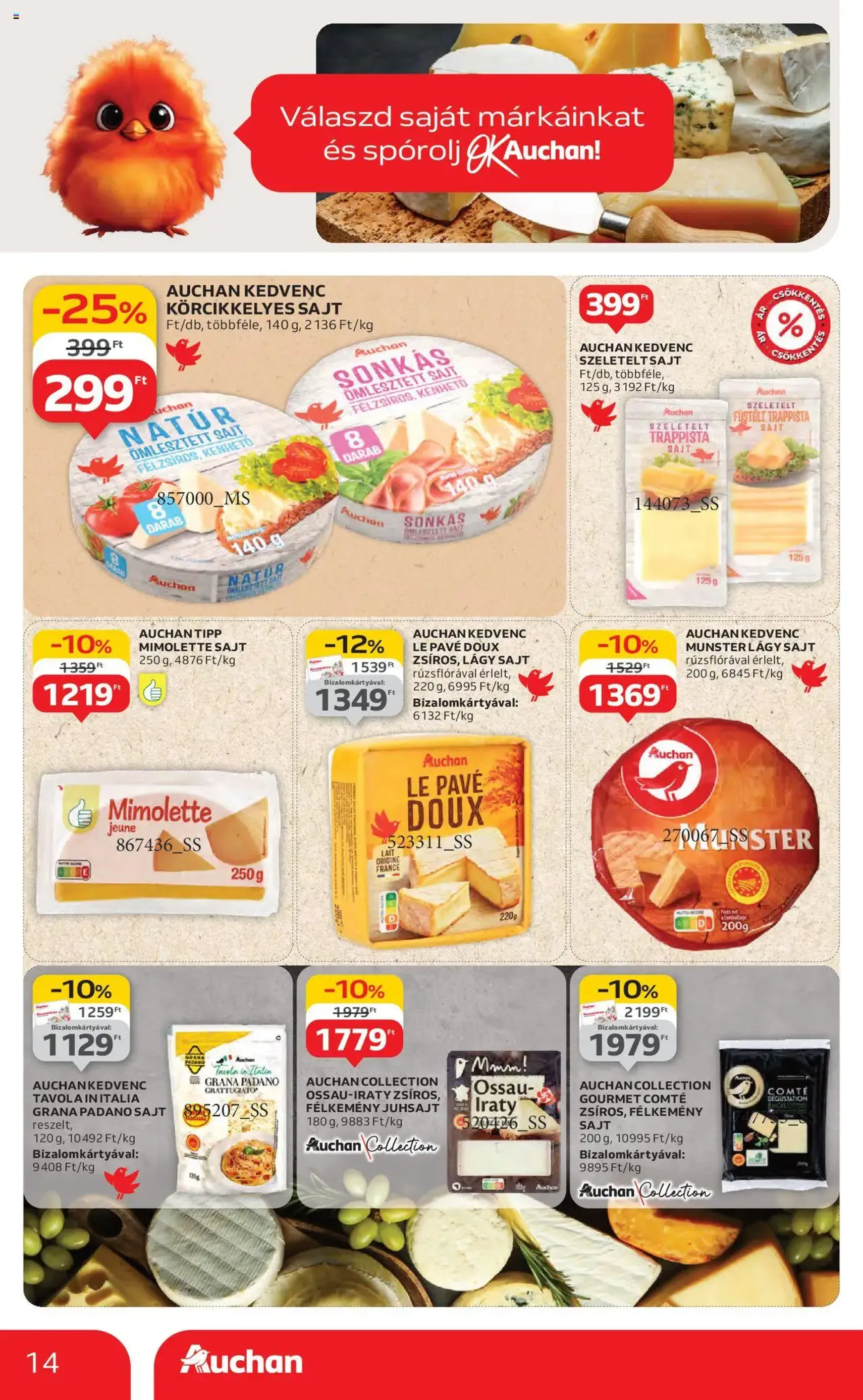 Auchan Akciós újság - 2025.07.31. érvényes szórólap 14 oldal 42 oldalból Auchan Akciós újság - 2025.07.31. érvényes szórólap 14 oldal 42 oldalból