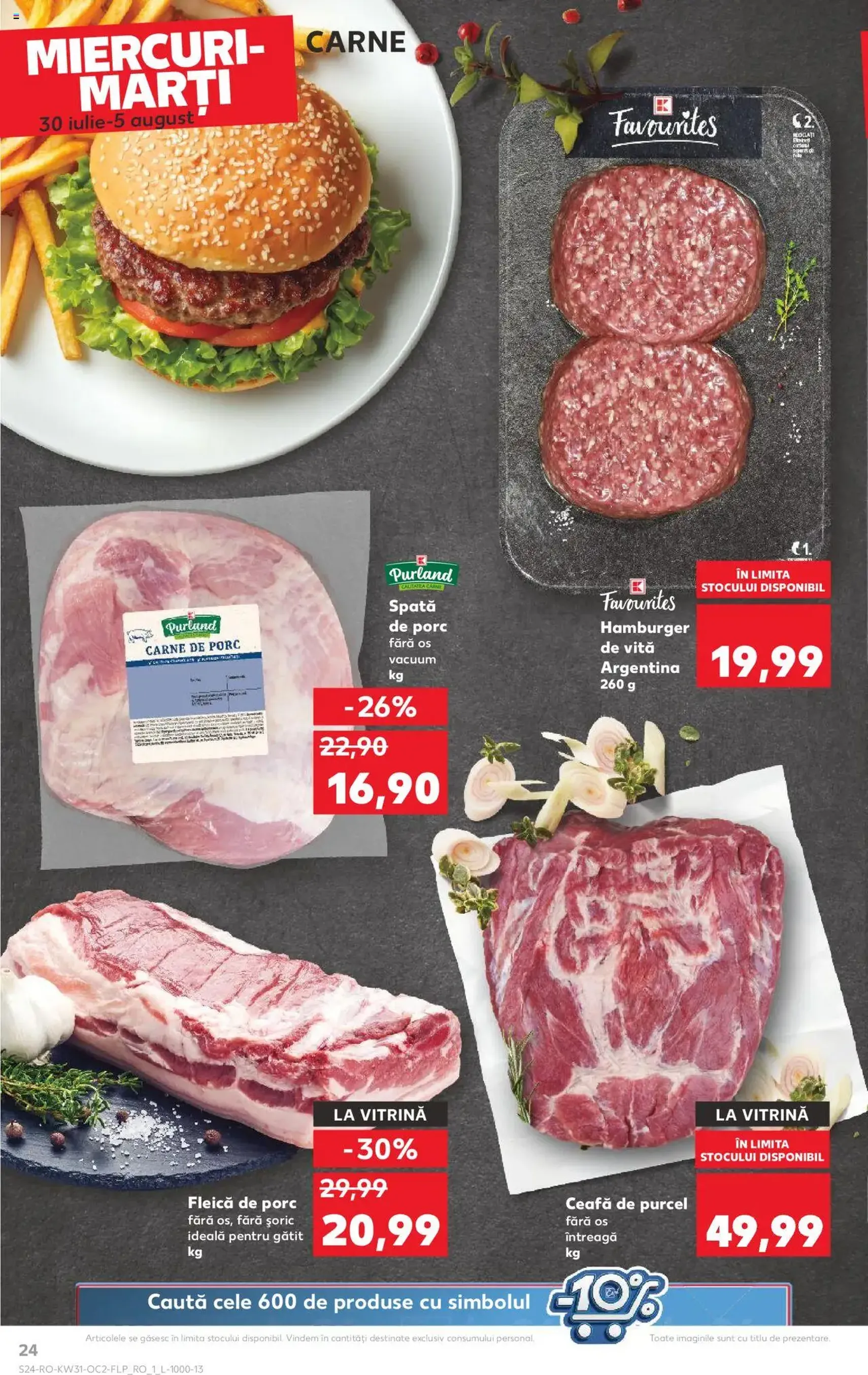 Kaufland RO - București - 2025.07.30. érvényes szórólap 24 oldal 68 oldalból Kaufland RO - București - 2025.07.30. érvényes szórólap 24 oldal 68 oldalból