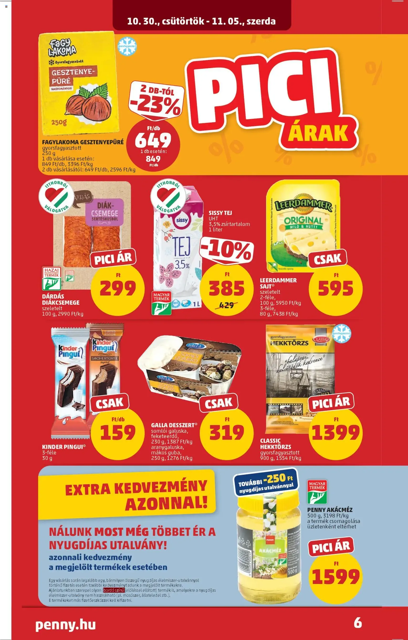PENNY Akciós újság - 2025.10.30. érvényes szórólap 10 oldal 38 oldalból PENNY Akciós újság - 2025.10.30. érvényes szórólap 10 oldal 38 oldalból