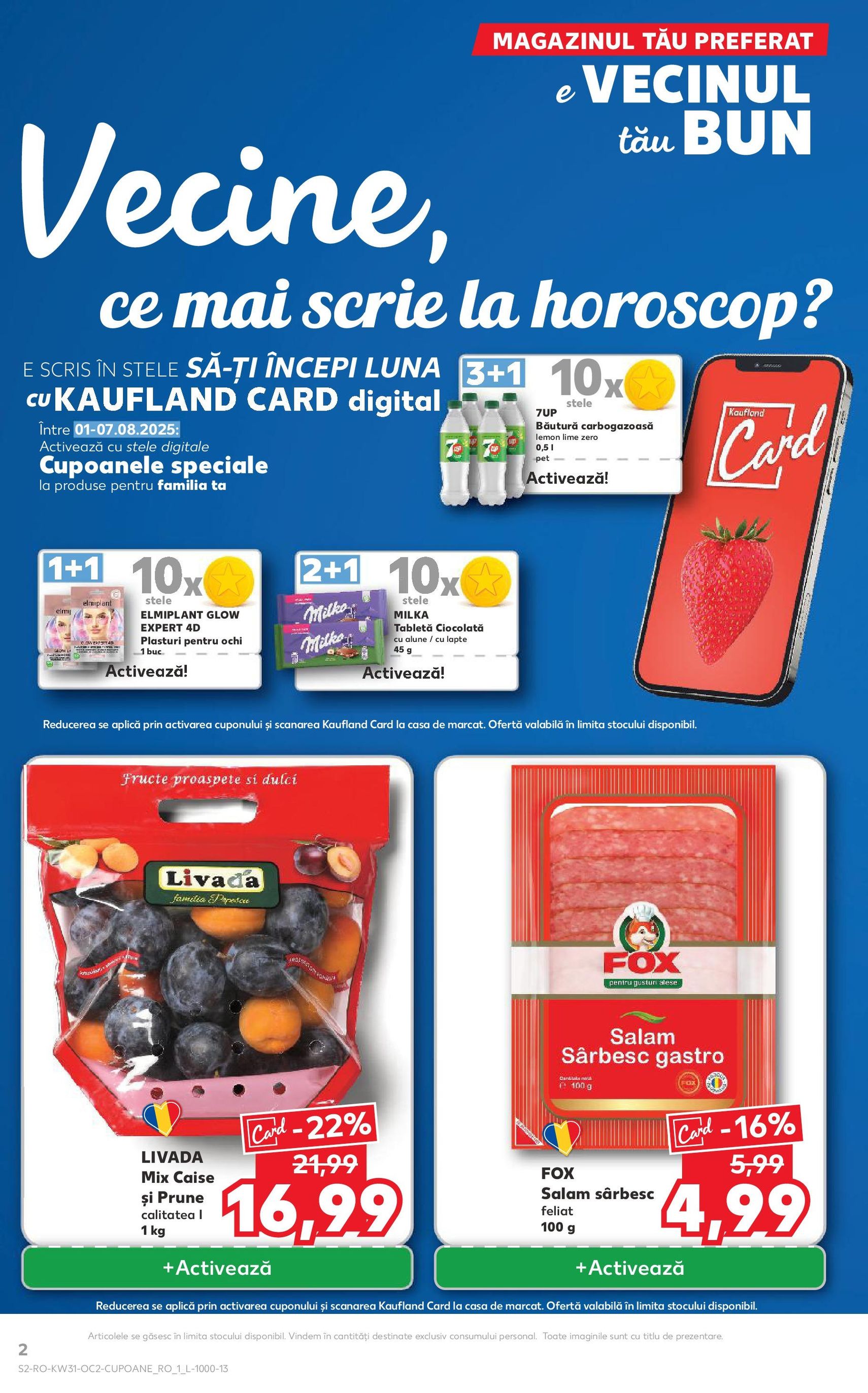 Catalog Kaufland - București - cataloage valabile începând cu 30.07.2025 pagina 2 din 68 Catalog Kaufland - București - cataloage valabile începând cu 30.07.2025 pagina 2 din 68