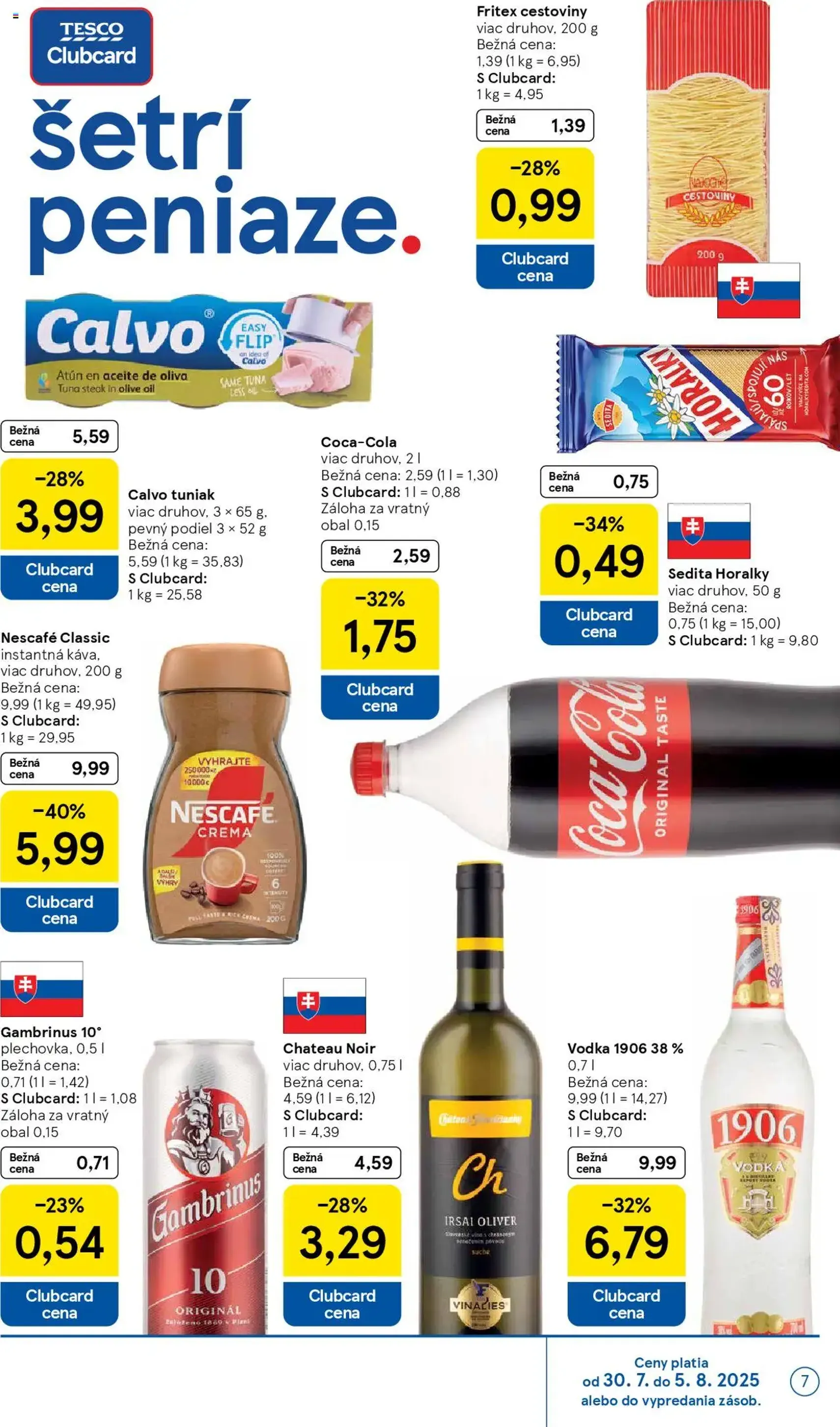 Tesco Hypermarket - leták - platný leták od 30.07.2025 strana 7 z 33 Tesco Hypermarket - leták - platný leták od 30.07.2025 strana 7 z 33