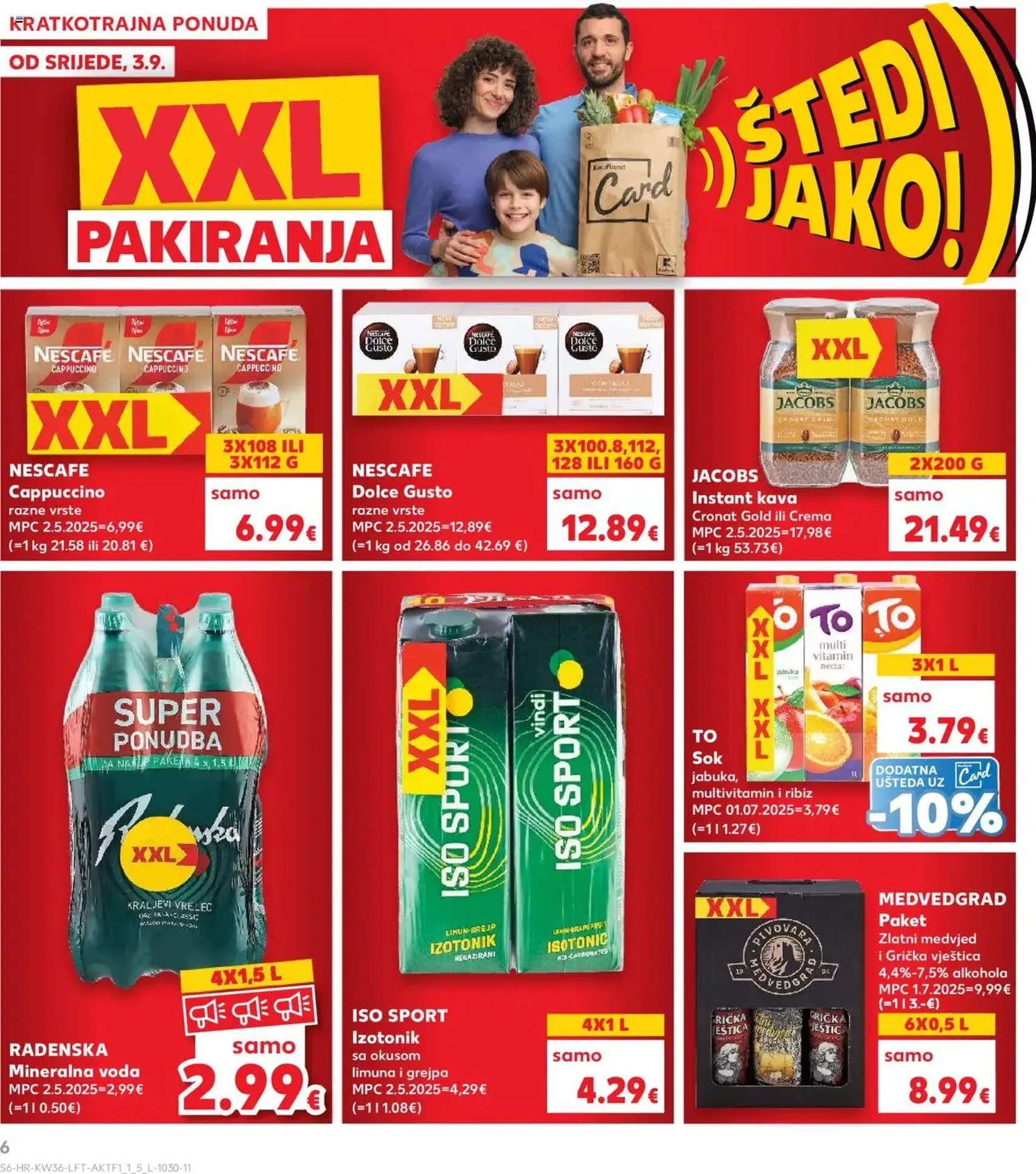 Kaufland HR - Osijek - 2025.09.03. érvényes szórólap 6 oldal 32 oldalból Kaufland HR - Osijek - 2025.09.03. érvényes szórólap 6 oldal 32 oldalból