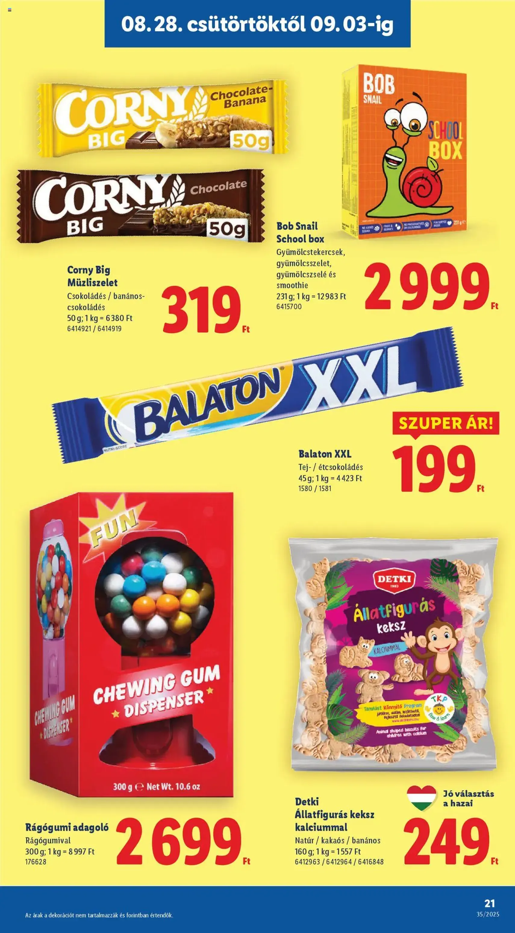 Lidl Akciós újság - 2025.08.28. érvényes szórólap 21 oldal 76 oldalból Lidl Akciós újság - 2025.08.28. érvényes szórólap 21 oldal 76 oldalból
