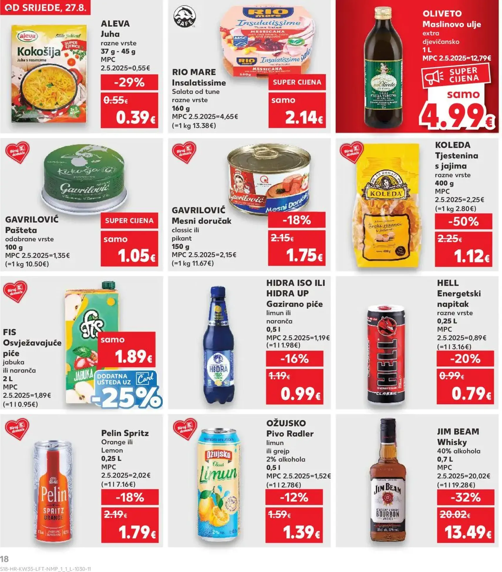 Kaufland HR - Osijek - 2025.08.27. érvényes szórólap 18 oldal 32 oldalból Kaufland HR - Osijek - 2025.08.27. érvényes szórólap 18 oldal 32 oldalból