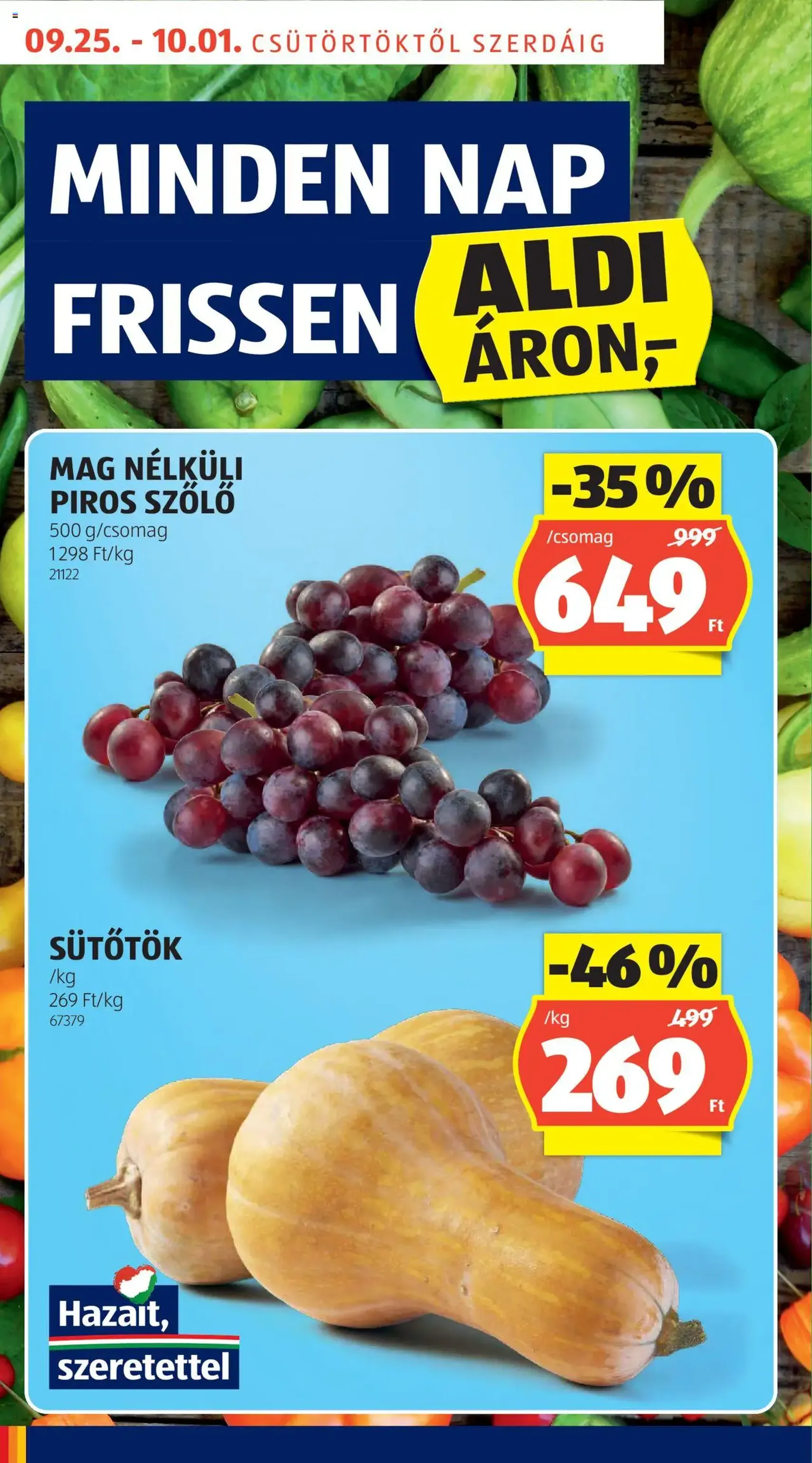 Aldi Akciós újság - 2025.09.25. érvényes szórólap 14 oldal 51 oldalból Aldi Akciós újság - 2025.09.25. érvényes szórólap 14 oldal 51 oldalból