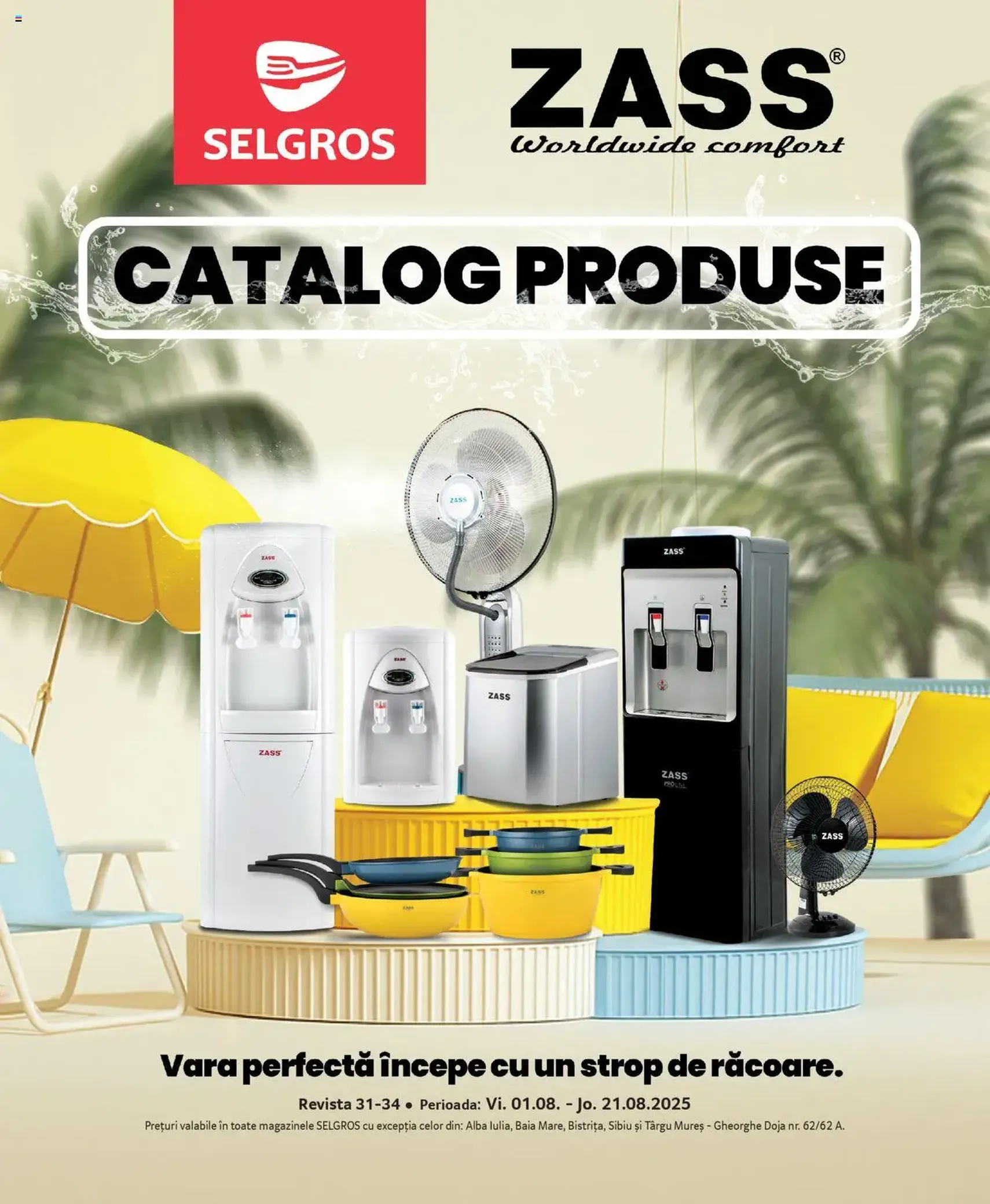 Catalog Selgros - Zass - cataloage valabile începând cu 01.08.2025 pagina 1 din 16 Catalog Selgros - Zass - cataloage valabile începând cu 01.08.2025 pagina 1 din 16