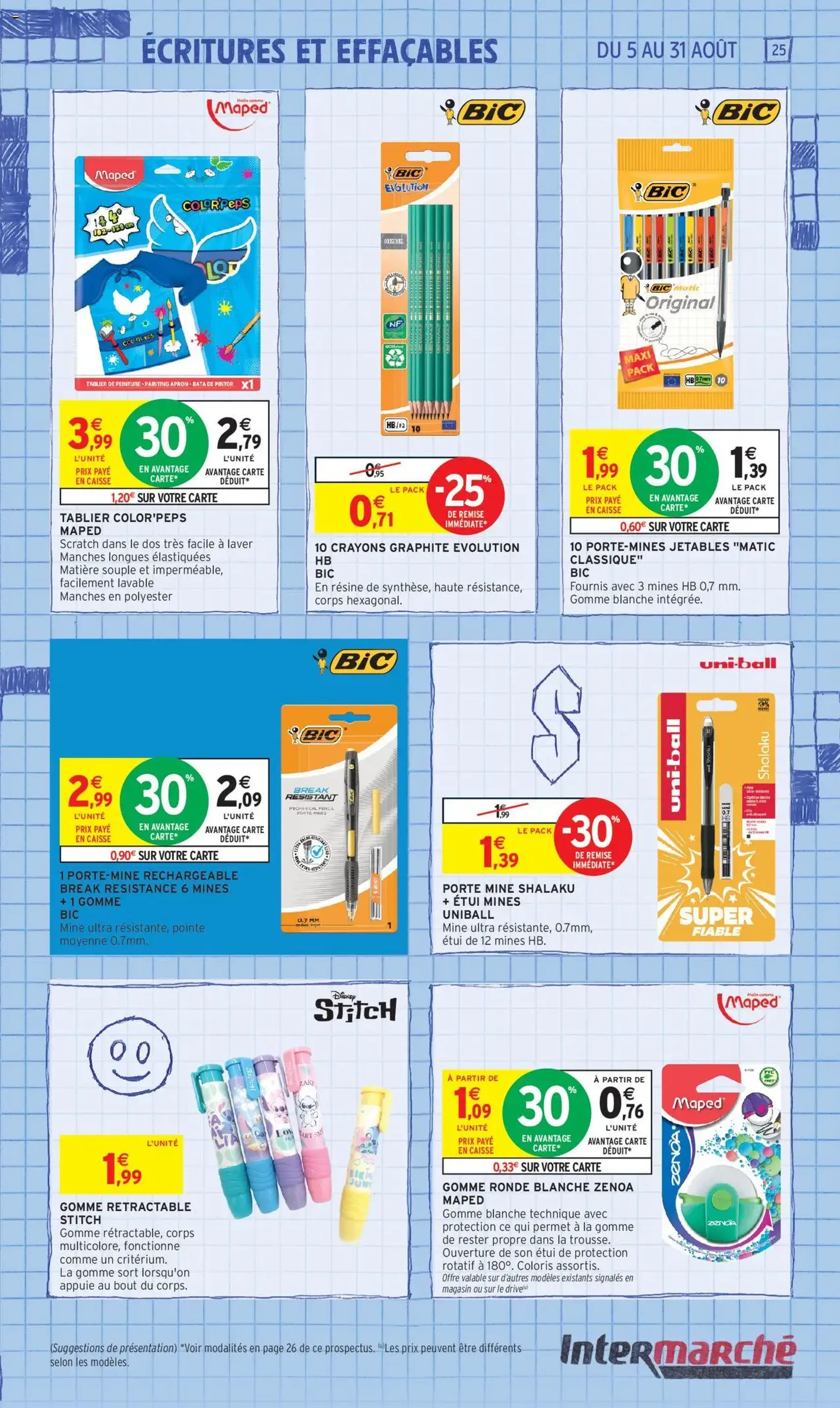 Intermarché - 70% en avantage carte sur une sélection rentrée des classes - brochure valable à partir du 05/08/2025, page 25 sur 60 Intermarché - 70% en avantage carte sur une sélection rentrée des classes - brochure valable à partir du 05/08/2025, page 25 sur 60