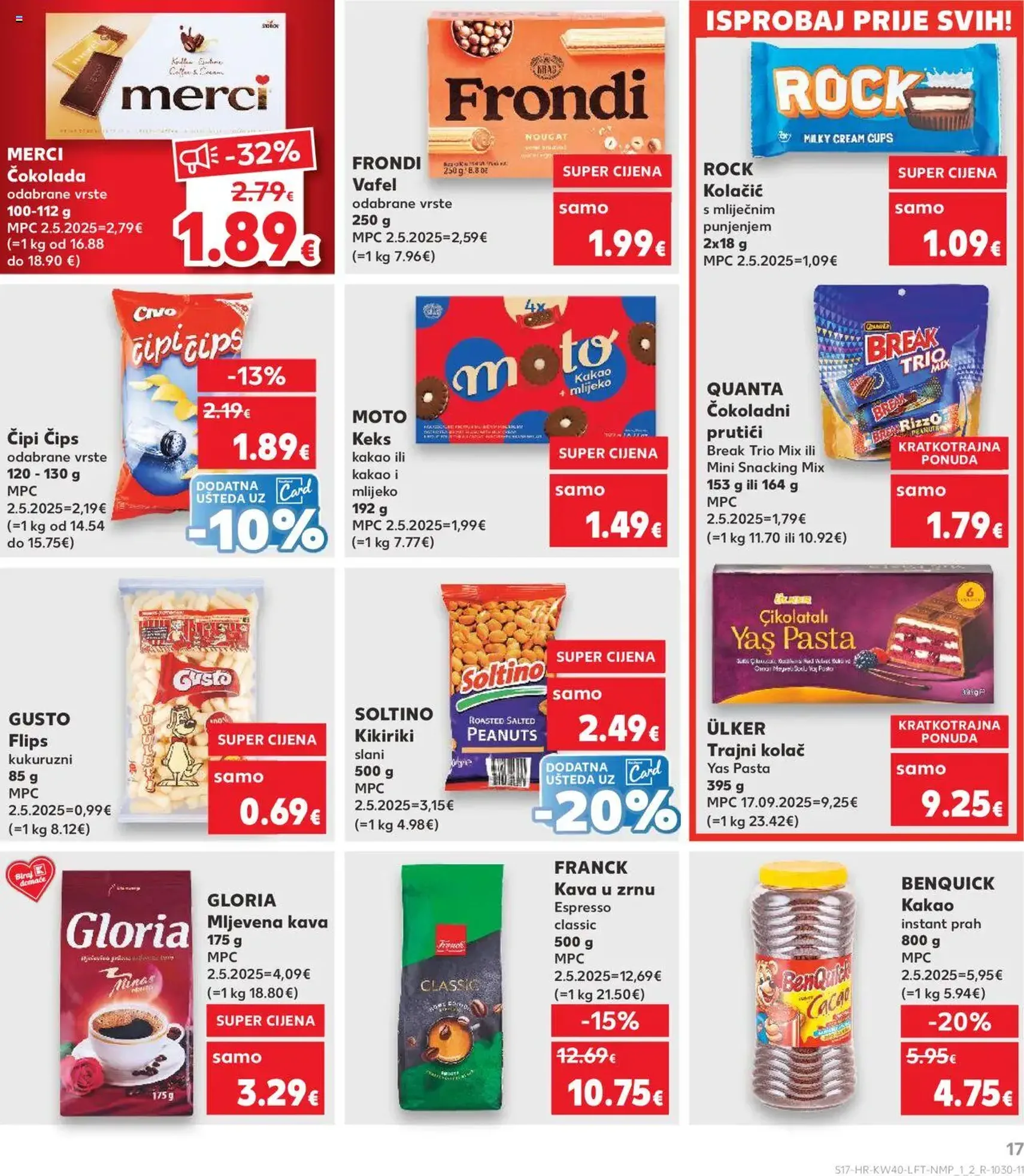 Kaufland HR - Osijek - 2025.10.01. érvényes szórólap 17 oldal 32 oldalból Kaufland HR - Osijek - 2025.10.01. érvényes szórólap 17 oldal 32 oldalból
