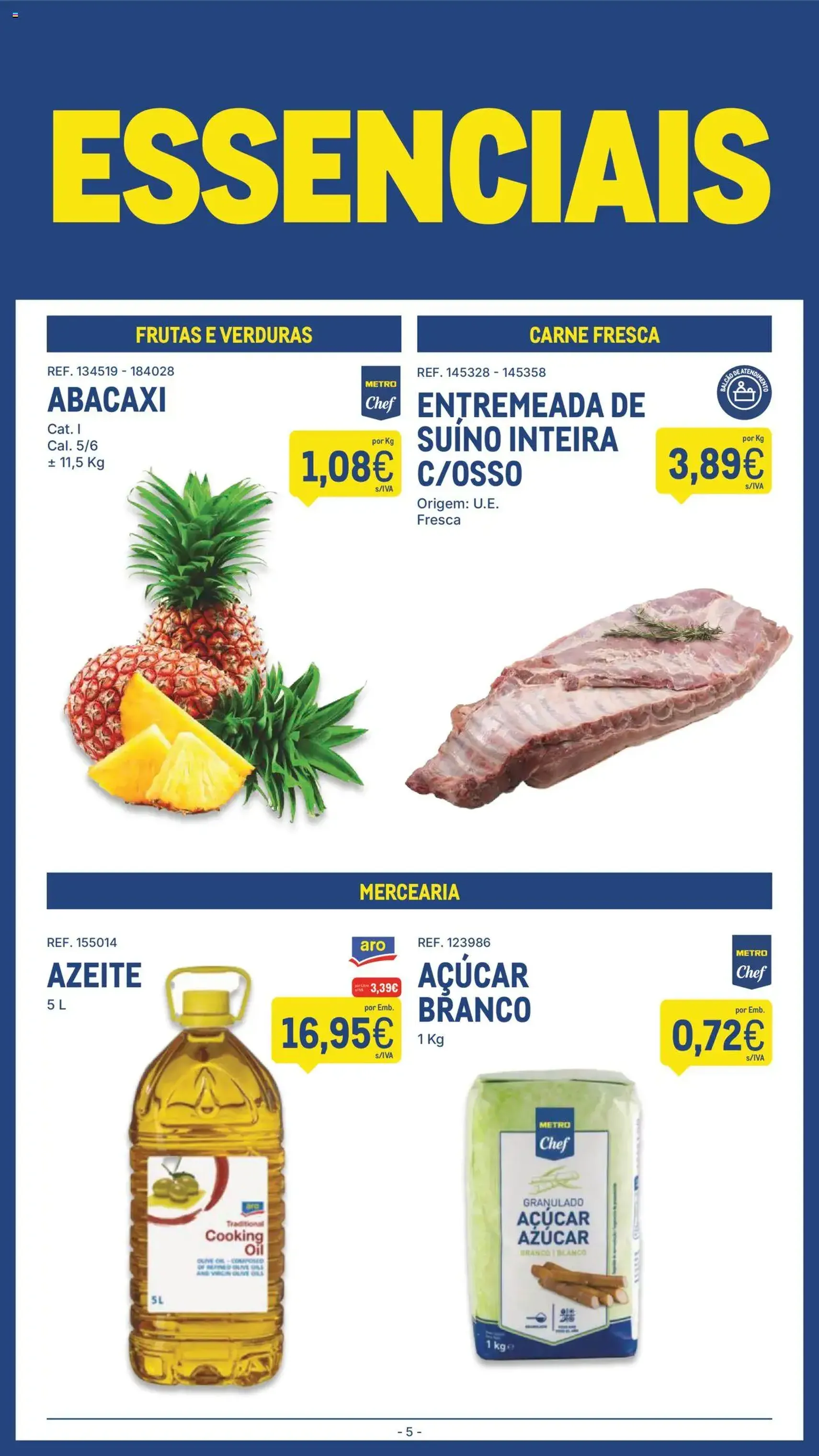 Makro folheto - folheto válido a partir de 22/07/2025 página 5 de 20 Makro folheto - folheto válido a partir de 22/07/2025 página 5 de 20