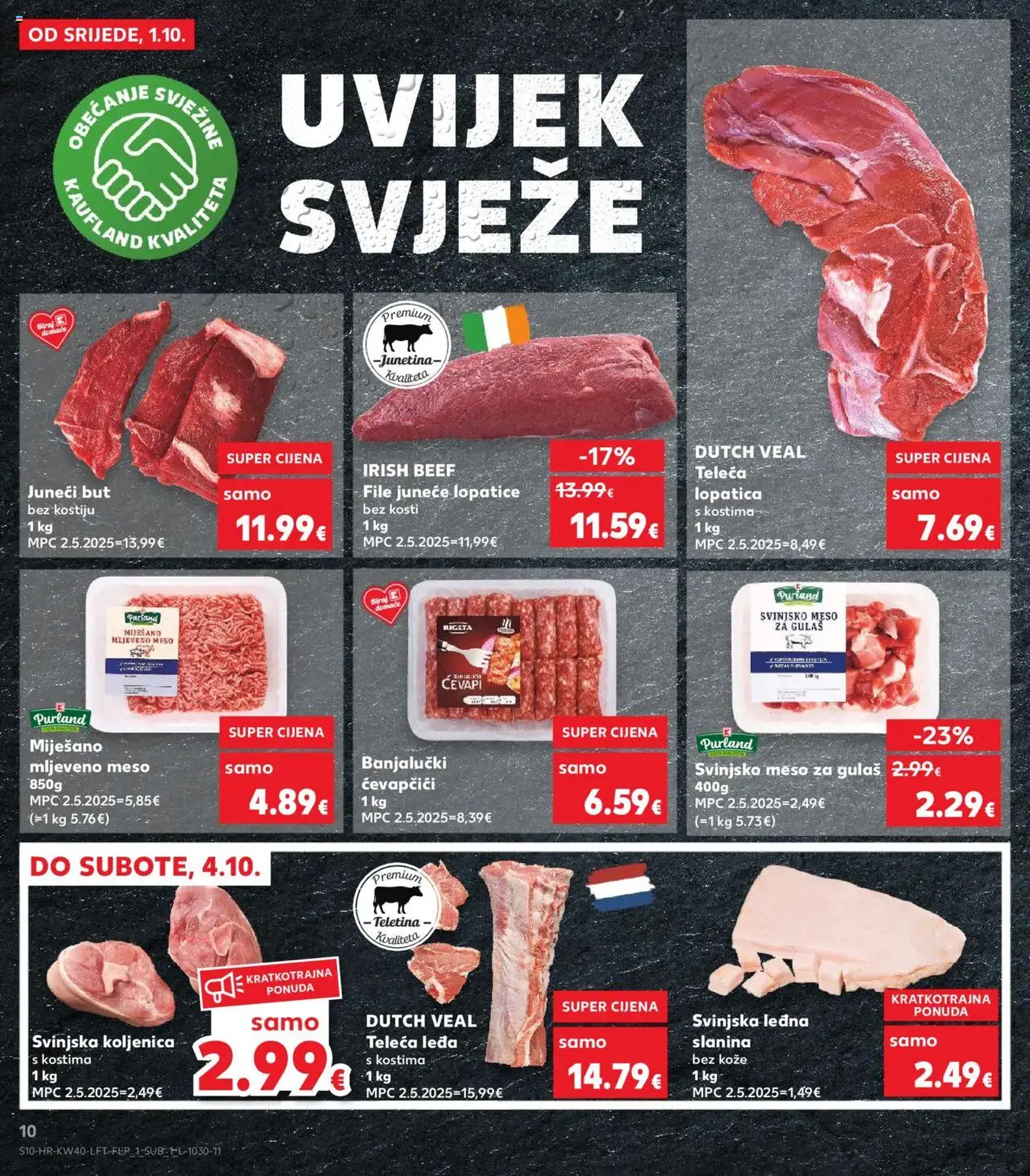 Kaufland HR - Osijek - 2025.10.01. érvényes szórólap 10 oldal 32 oldalból Kaufland HR - Osijek - 2025.10.01. érvényes szórólap 10 oldal 32 oldalból