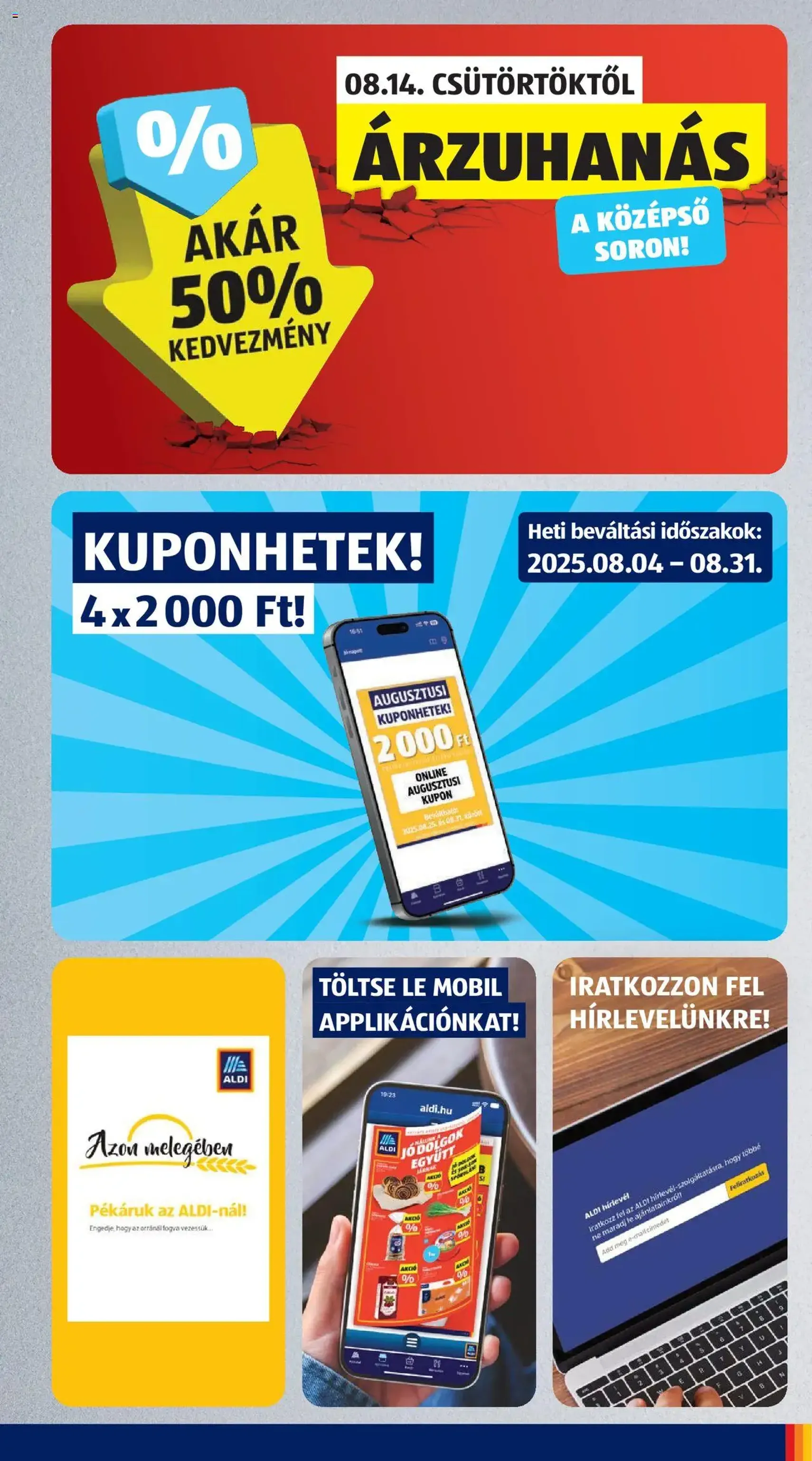 Aldi Akciós újság - 2025.08.28. érvényes szórólap 3 oldal 44 oldalból Aldi Akciós újság - 2025.08.28. érvényes szórólap 3 oldal 44 oldalból