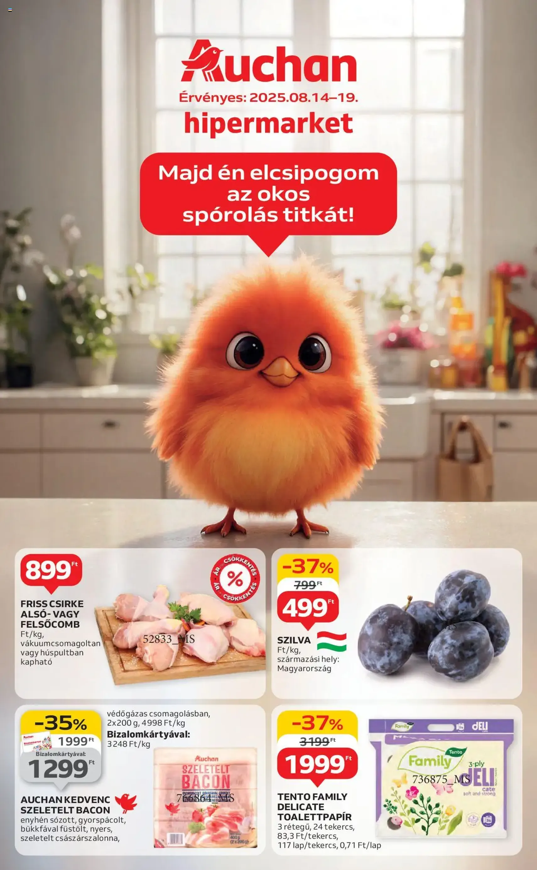 Auchan Akciós újság - 2025.08.14. érvényes szórólap 1 oldal 54 oldalból Auchan Akciós újság - 2025.08.14. érvényes szórólap 1 oldal 54 oldalból