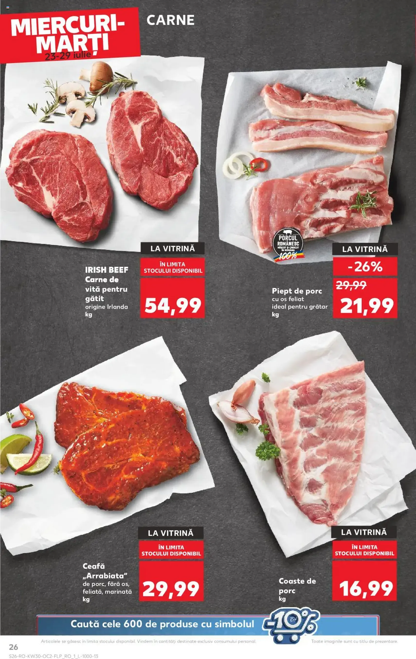 Kaufland RO - București - 2025.07.23. érvényes szórólap 26 oldal 72 oldalból Kaufland RO - București - 2025.07.23. érvényes szórólap 26 oldal 72 oldalból