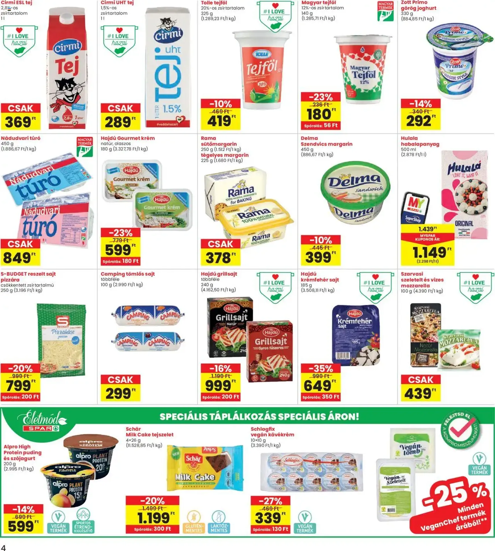 Interspar Akciós újság - 2025.07.31. érvényes szórólap 4 oldal 19 oldalból Interspar Akciós újság - 2025.07.31. érvényes szórólap 4 oldal 19 oldalból