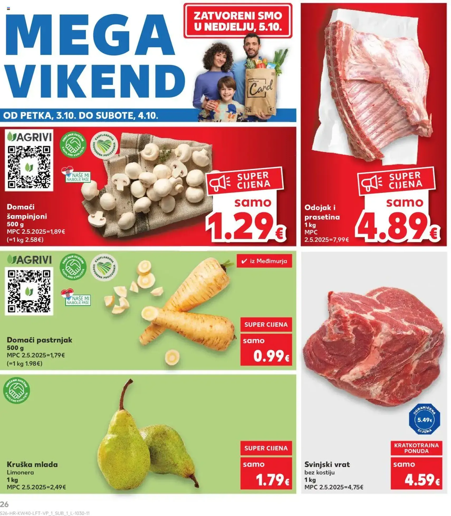 Kaufland HR - Osijek - 2025.10.01. érvényes szórólap 26 oldal 32 oldalból Kaufland HR - Osijek - 2025.10.01. érvényes szórólap 26 oldal 32 oldalból