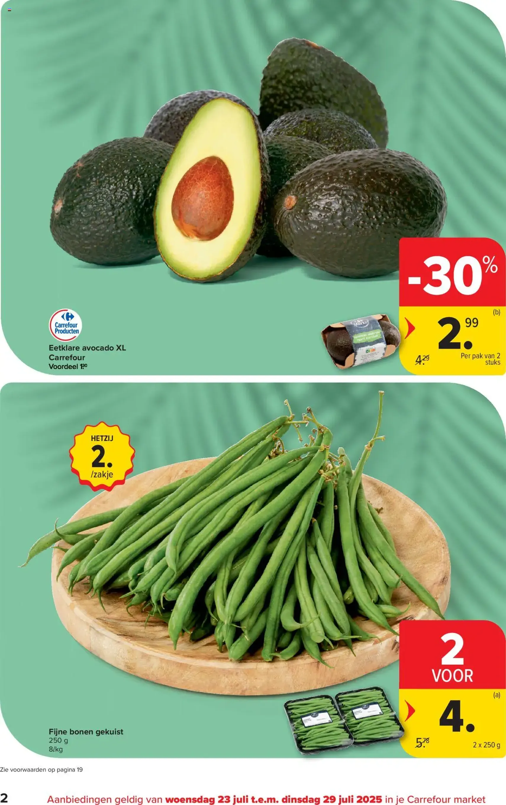 Carrefour market folder week 30 - geldige folder vanaf 23/07/2025 pagina 2 van 20 Carrefour market folder week 30 - geldige folder vanaf 23/07/2025 pagina 2 van 20
