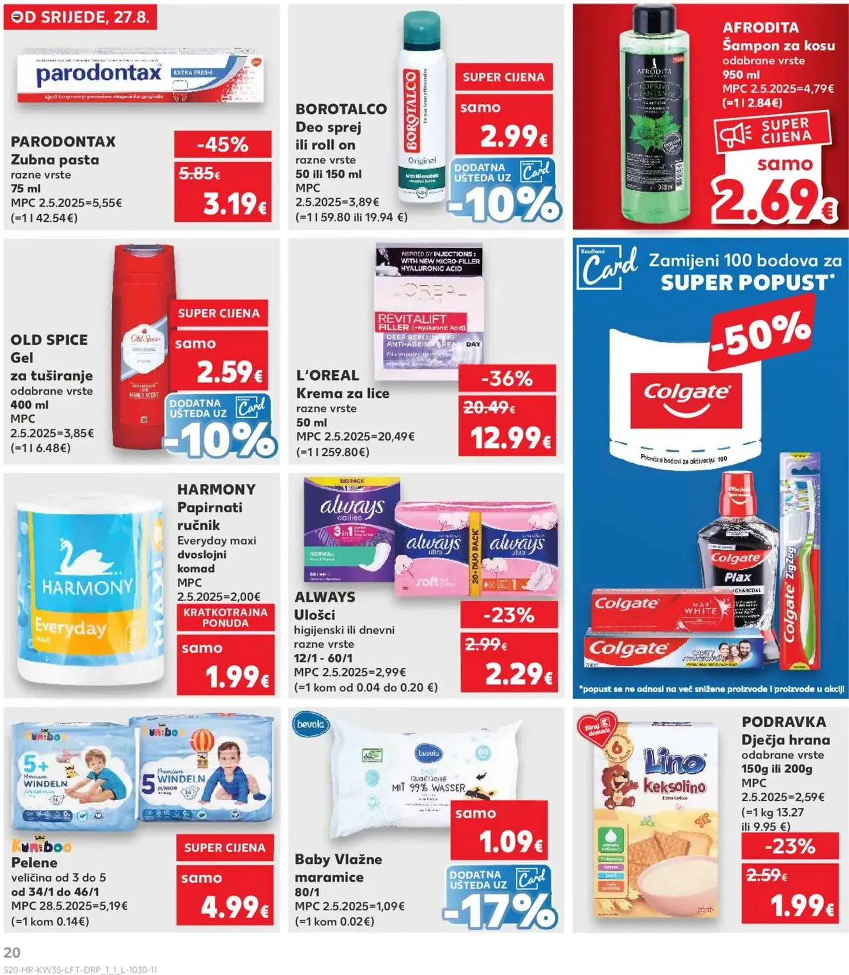 Kaufland HR - Osijek - 2025.08.27. érvényes szórólap 20 oldal 32 oldalból Kaufland HR - Osijek - 2025.08.27. érvényes szórólap 20 oldal 32 oldalból